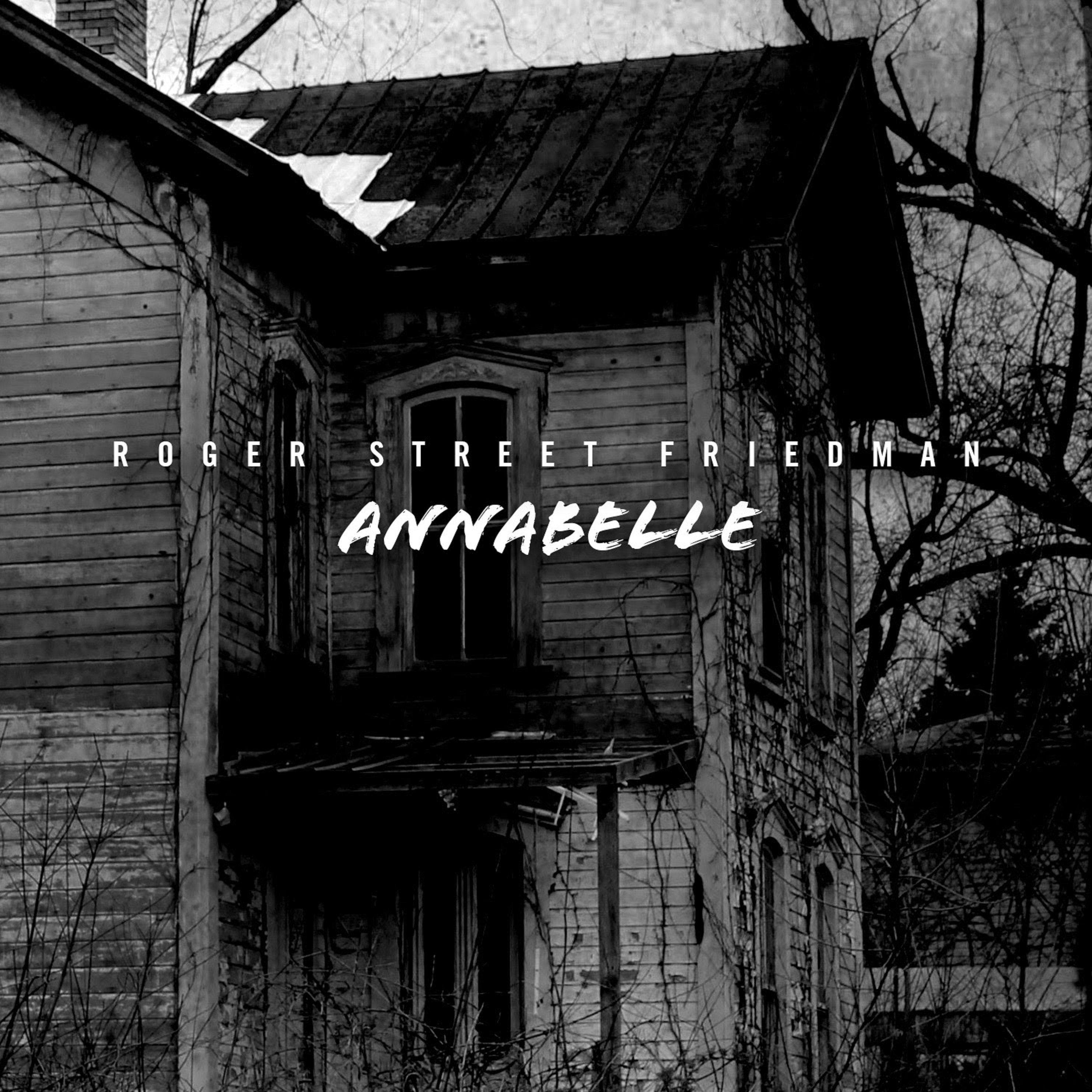 Larry Campbell, Roger Street Friedman Release "Annabelle"