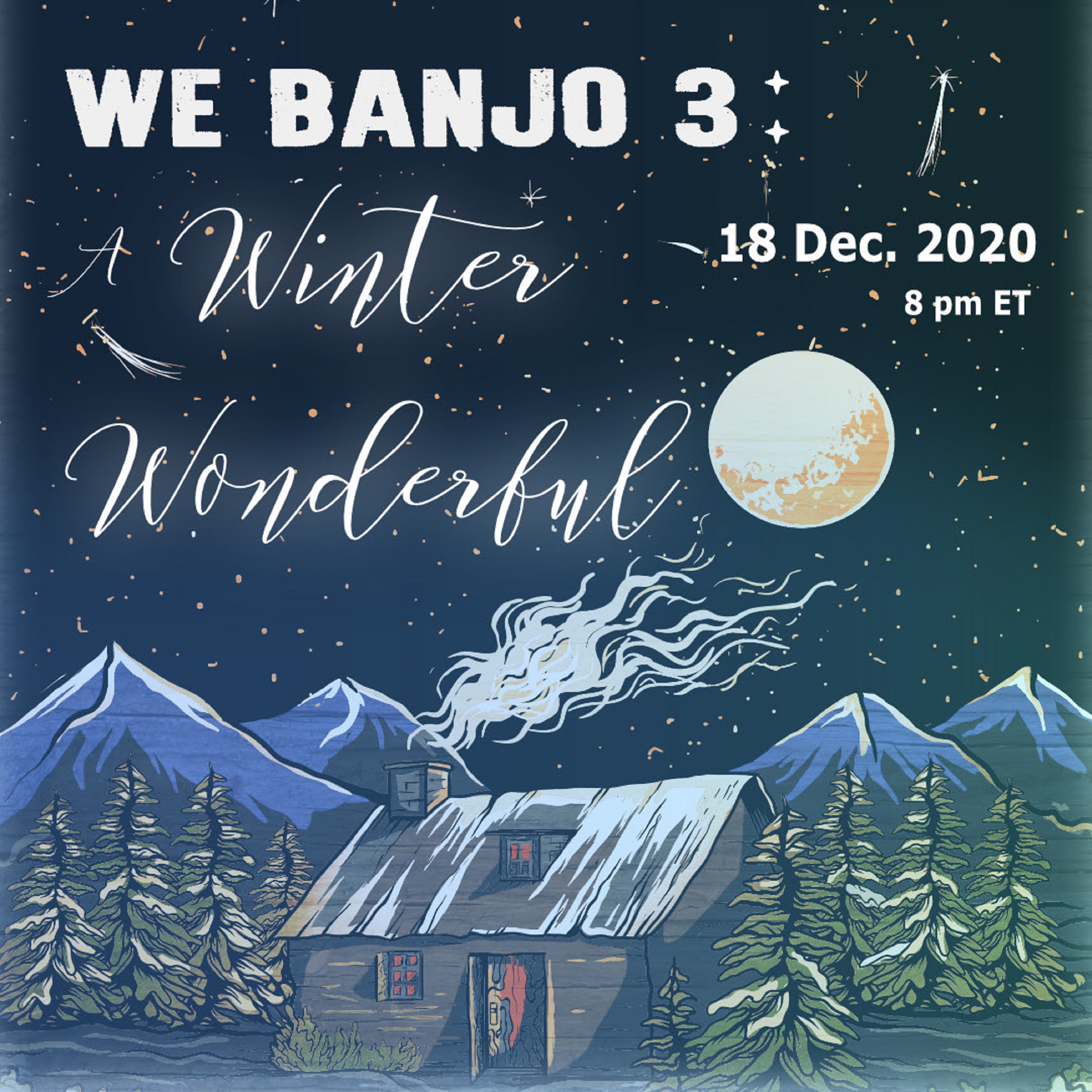 We Banjo 3 Announce Holiday Livestream - Dec 18th