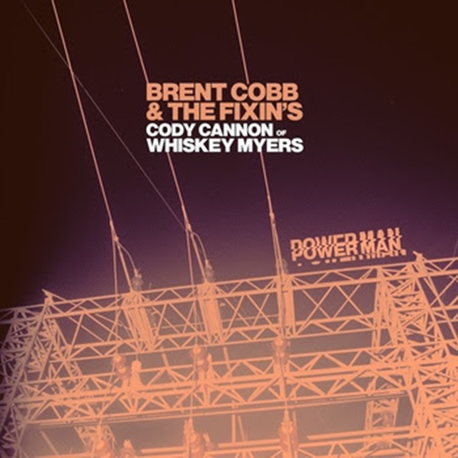 Brent Cobb & The Fixin's unveil new version of "Power Man" featuring Cody Cannon of Whiskey Myers