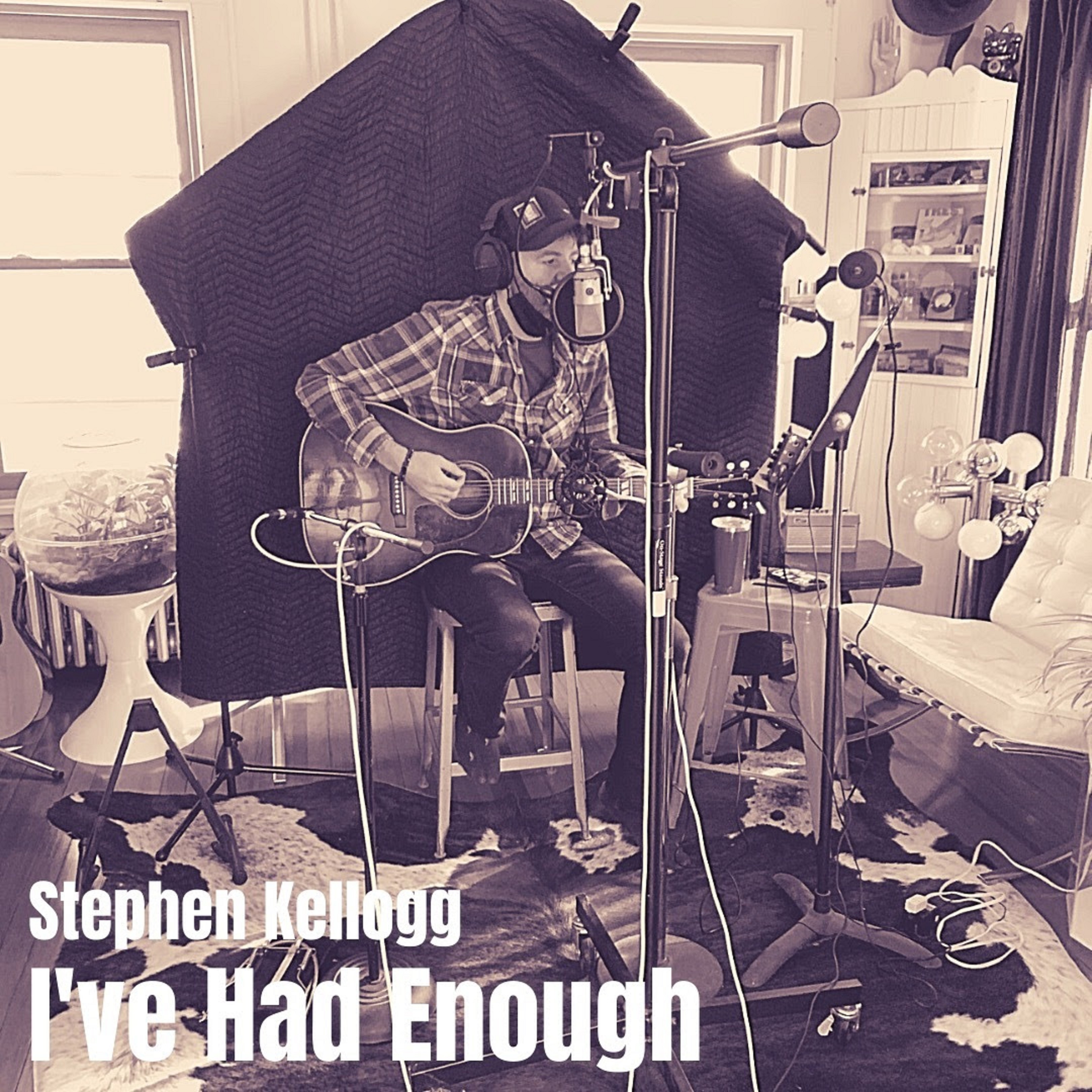 Stephen Kellogg Releases Surprise 'I’ve Had Enough' EP