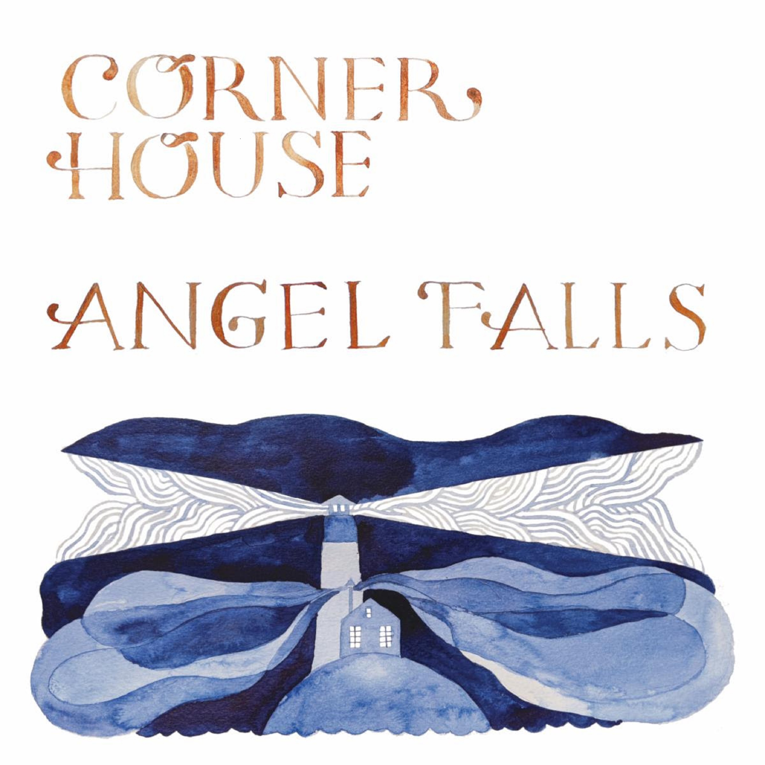 Acoustic Quartet Corner House Compile Their Collective Experience To Tell A Personal Story With “Angel Falls”
