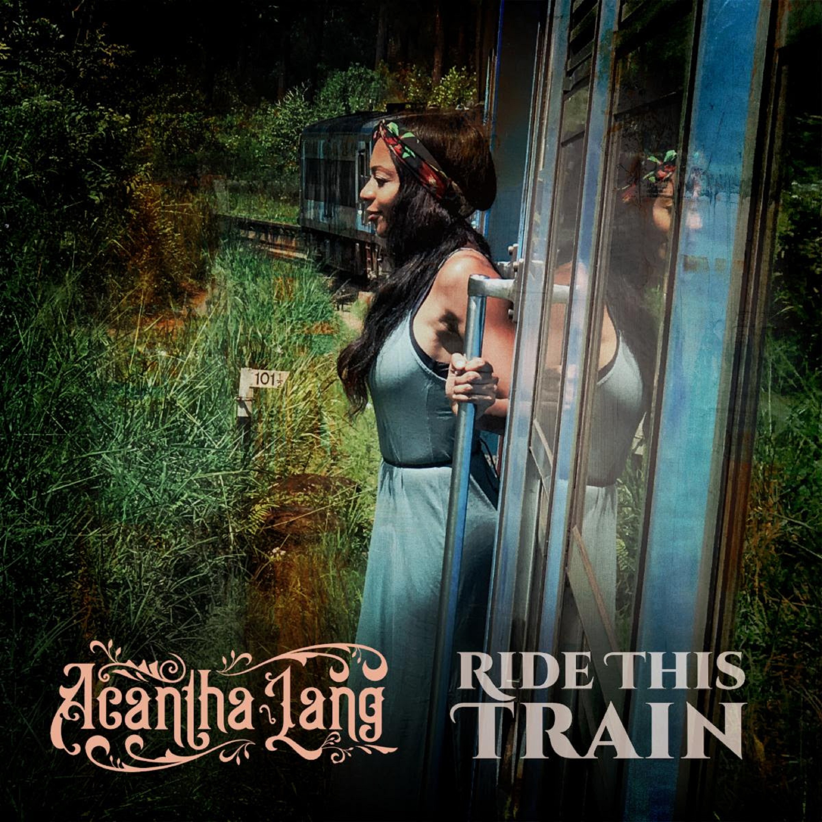 Acantha Lang releases new single, “RIDE THIS TRAIN"