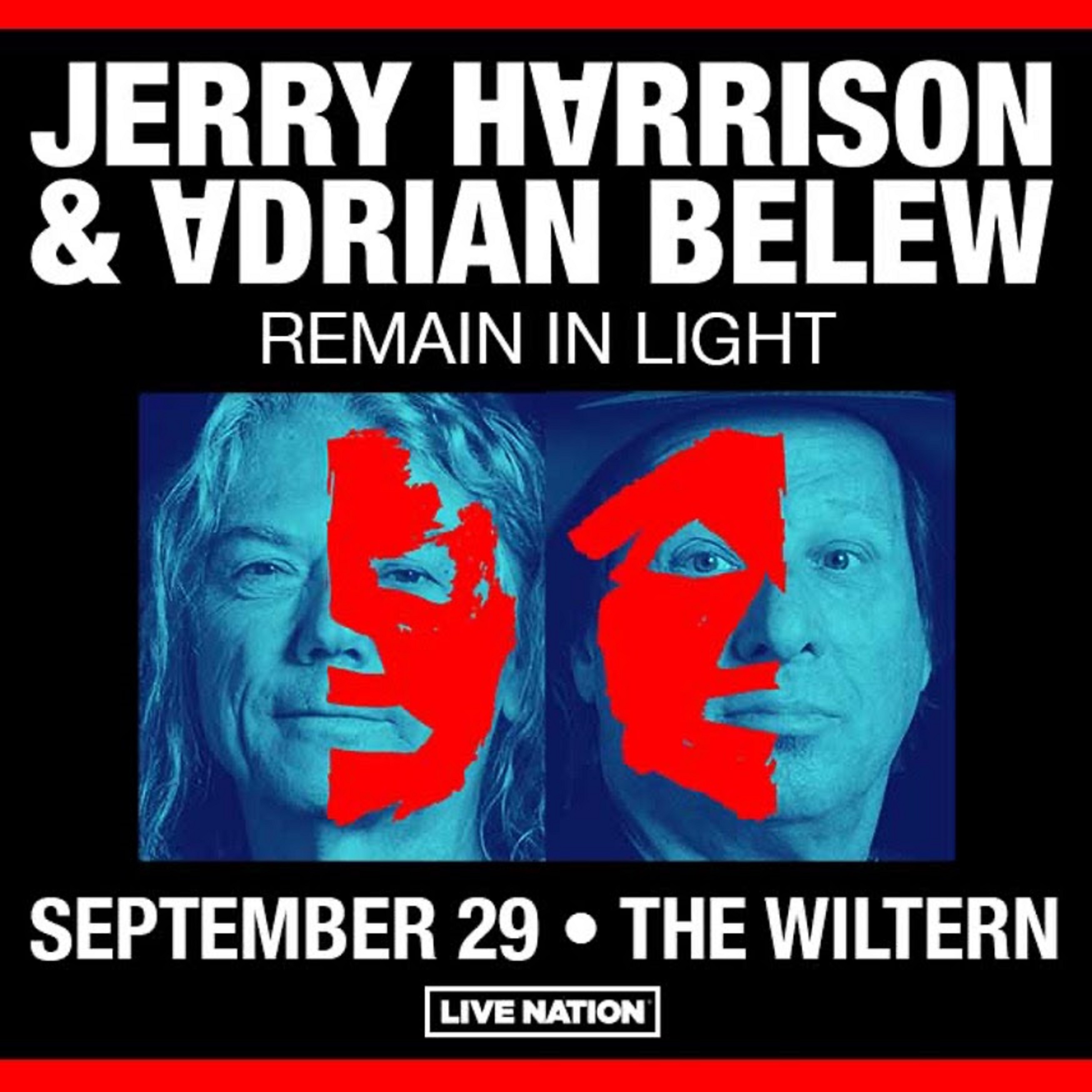 Talking Heads’ Jerry Harrison, Adrian Belew Reunite For ‘Remain In Light' at The Wiltern