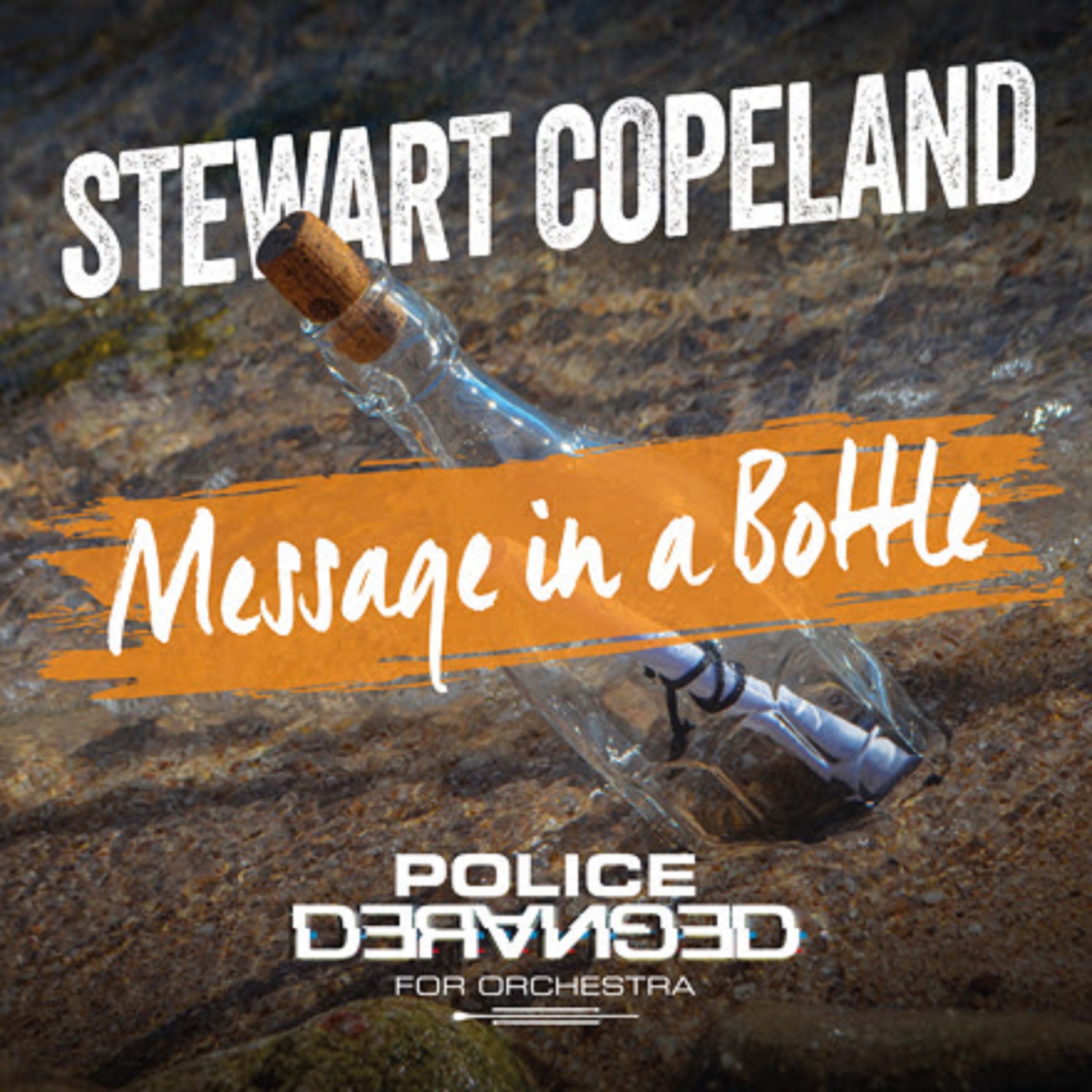 Stewart Copeland, Seven-time Grammy-Winning Composer and Police Drummer, Delivers New Orchestral Rendition of Classic “Message In A Bottle”