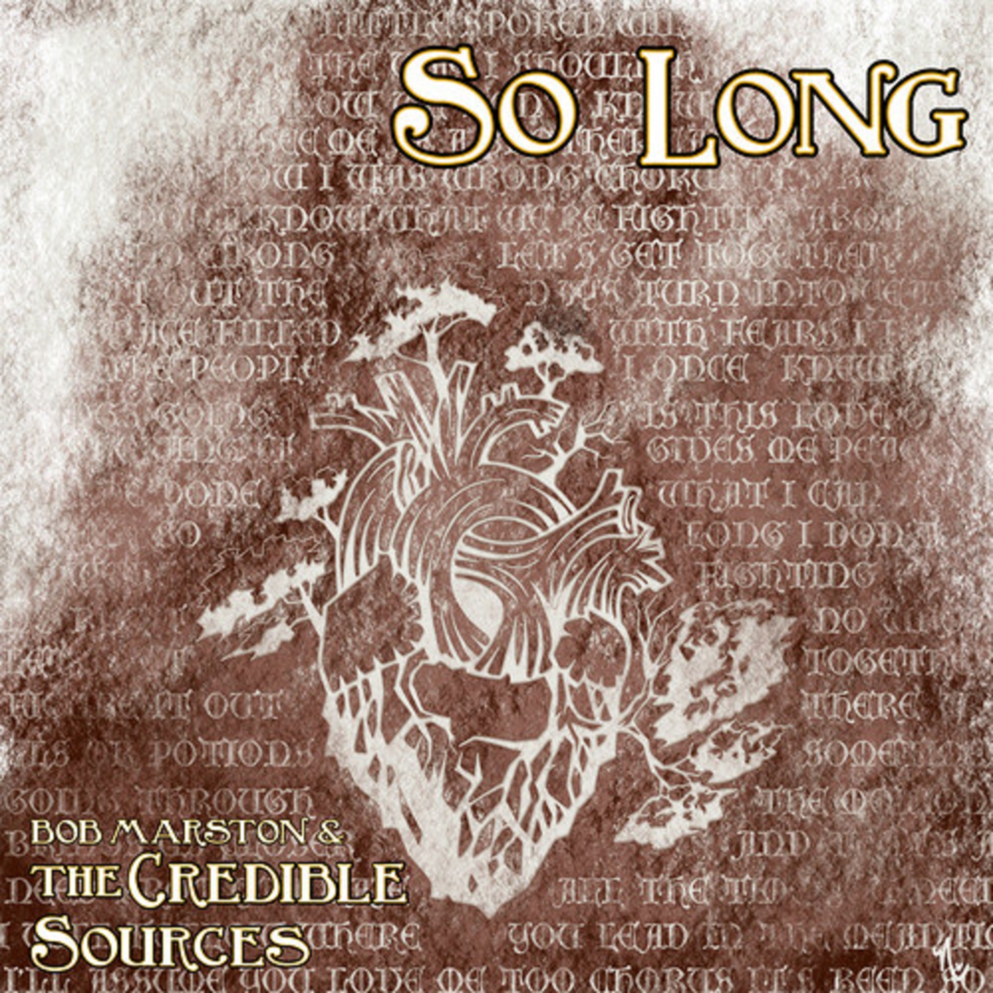 BOB MARSTON & THE CREDIBLE SOURCES' DEBUT LP "SO LONG" + NEW TOUR DATES