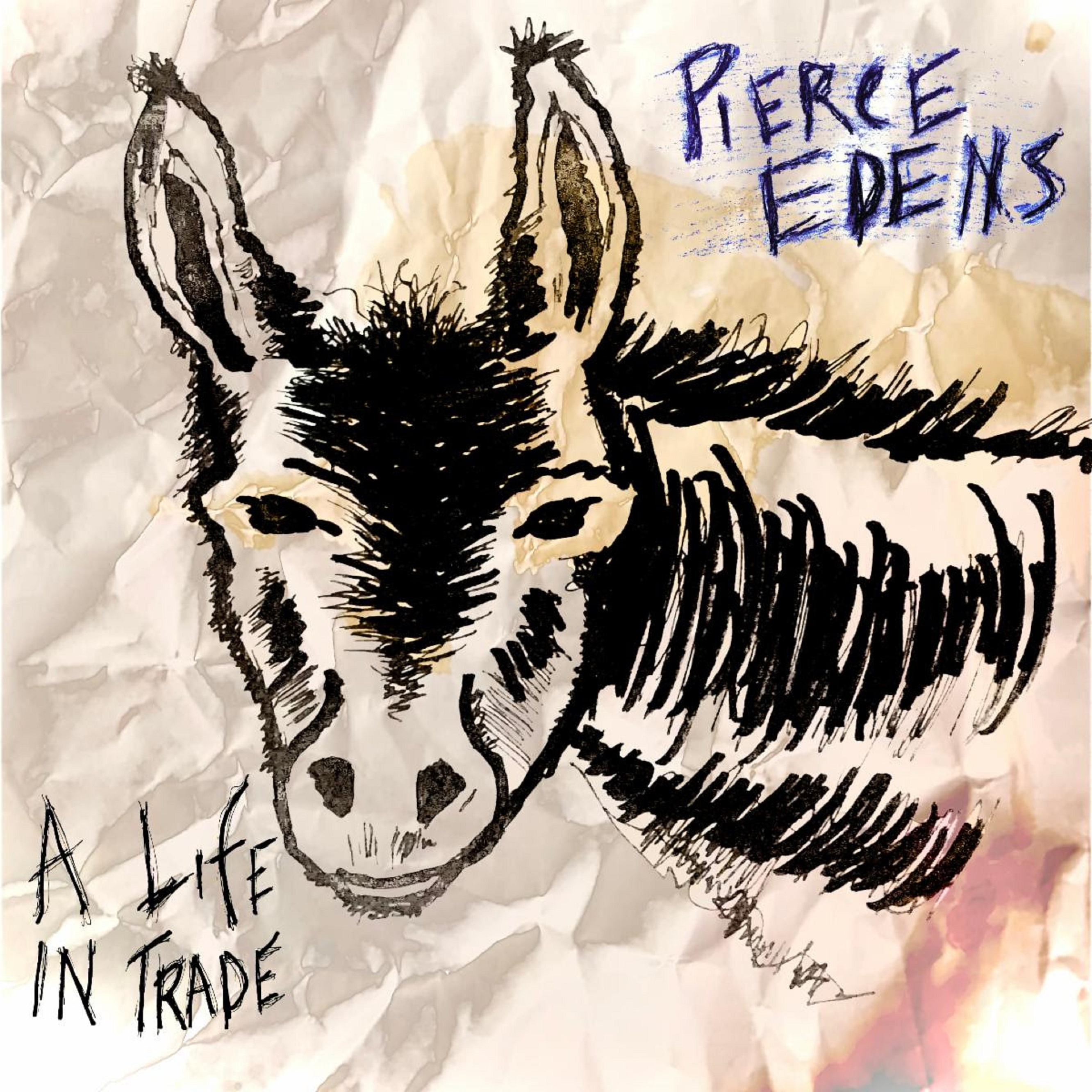 PIERCE EDENS ANNOUNCES FIFTH STUDIO ALBUM, A LIFE IN TRADE OUT SEPTEMBER 15