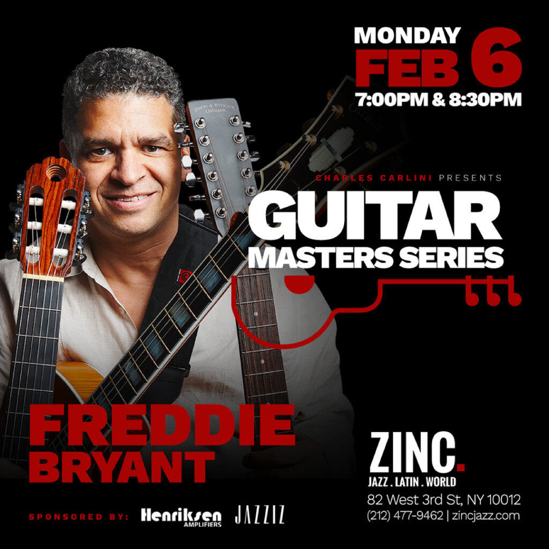 Catch Guitar Master Freddie Bryant at Zinc on Monday, February 6