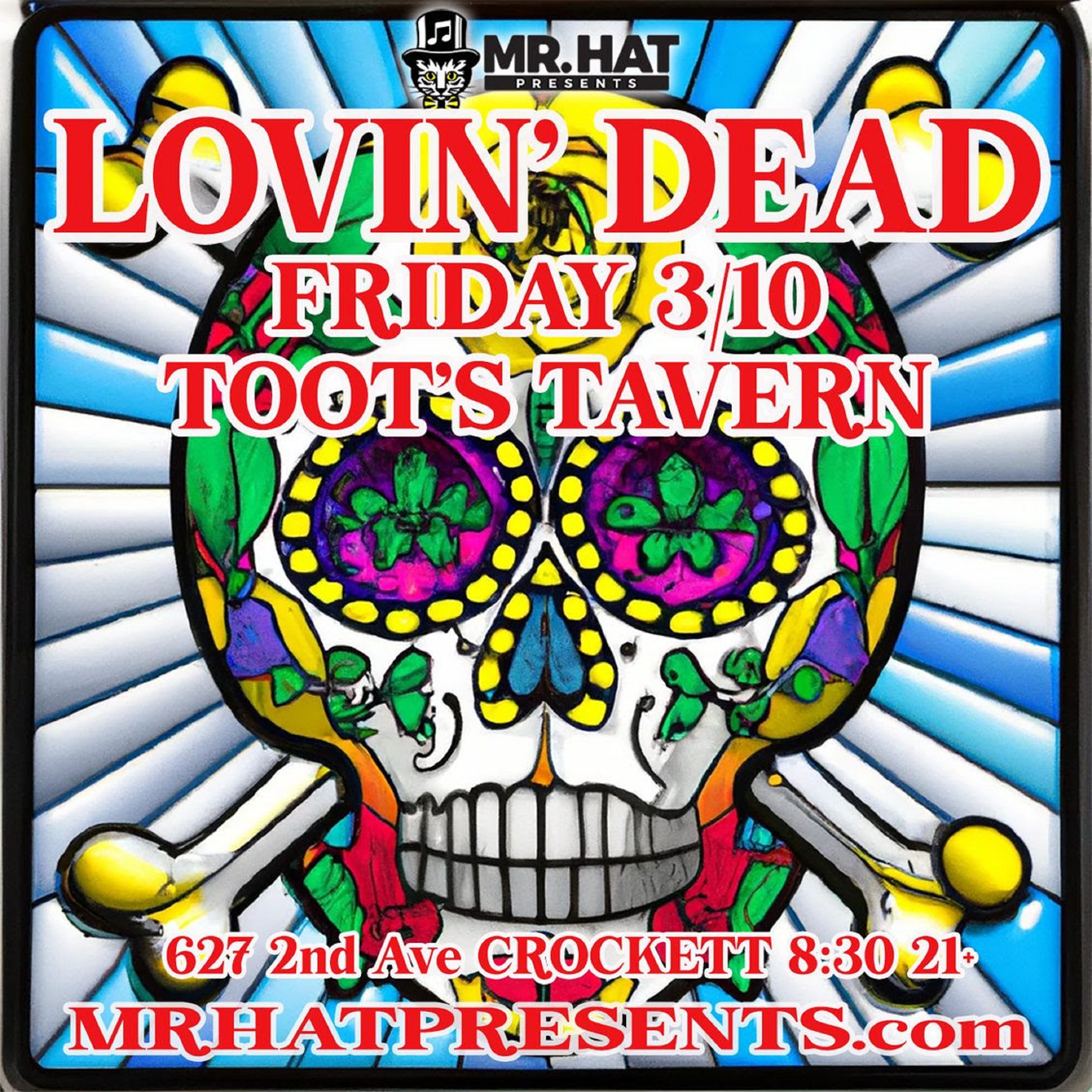 LOVIN' DEAD Grateful Friday at Toot's Tavern | 3/10/23