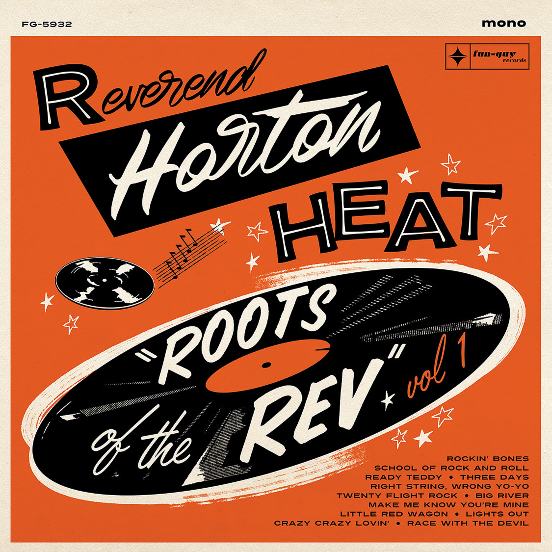 NEW Reverend Horton Heat album "Roots Of The Rev. Volume One"