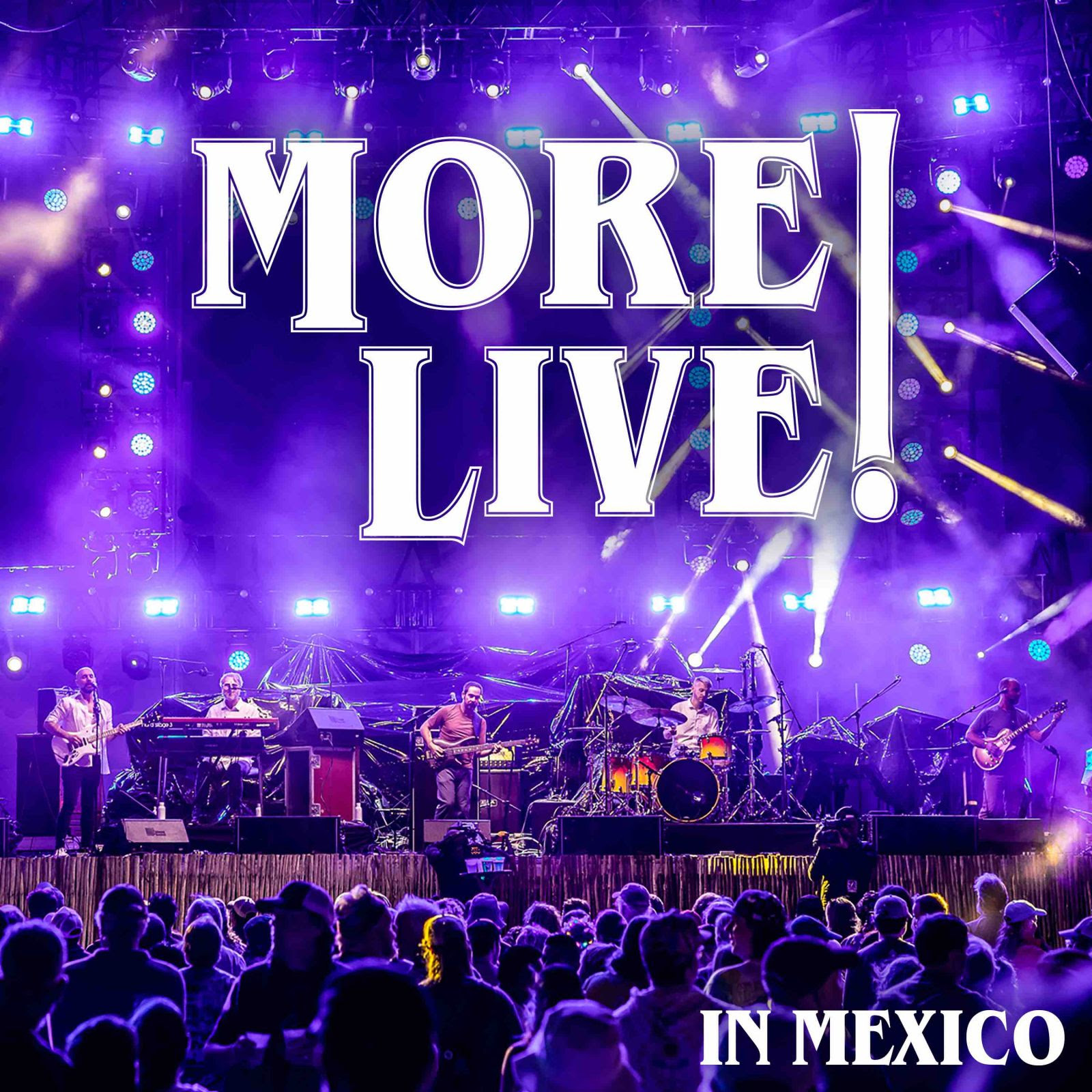 MORE! ft. Tom Hamilton, Jr. Release 'LIVE - 01.15.23 Cancun, Mexico'