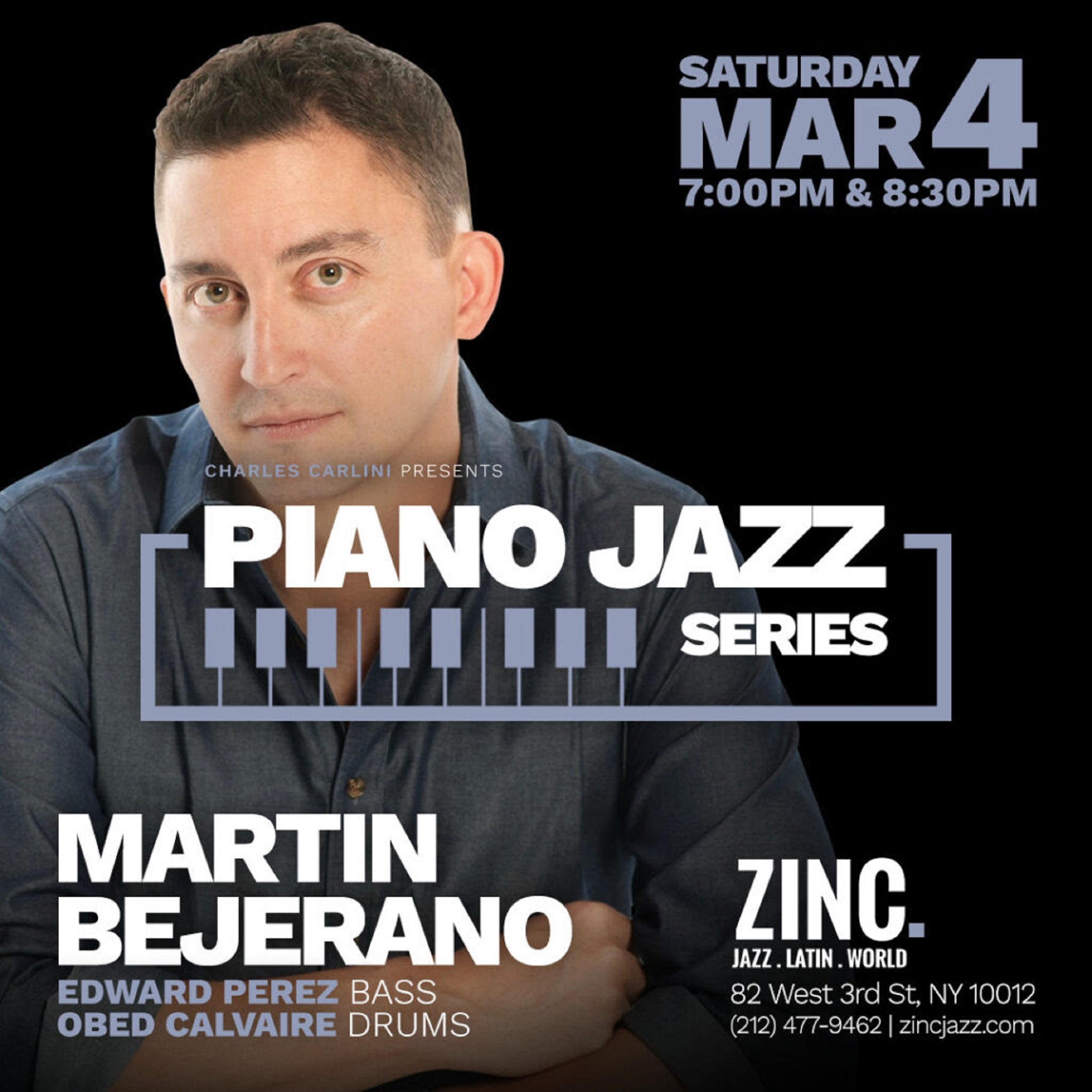 Catch GRAMMY-nominated Jazz Pianist Martin Bejerano at Zinc