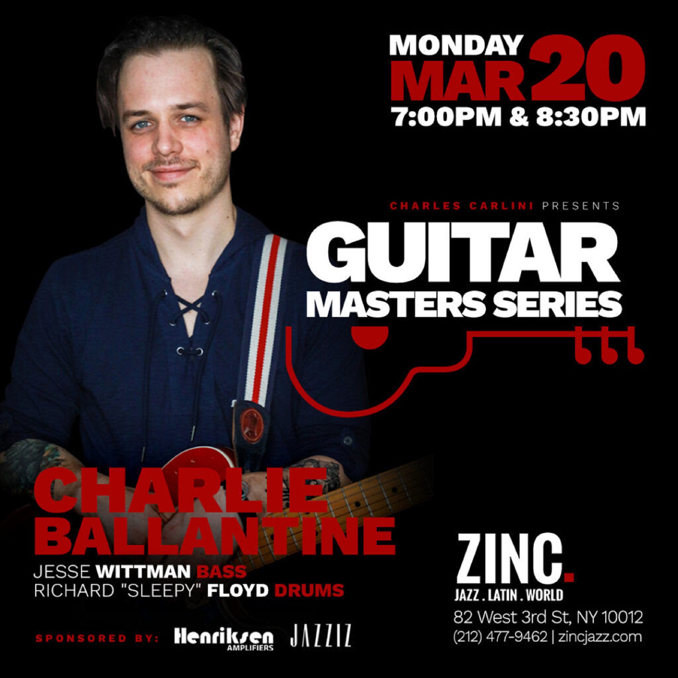 Acclaimed jazz guitarist Charlie Ballantine brings his formidable trio to Zinc on Monday, March 20