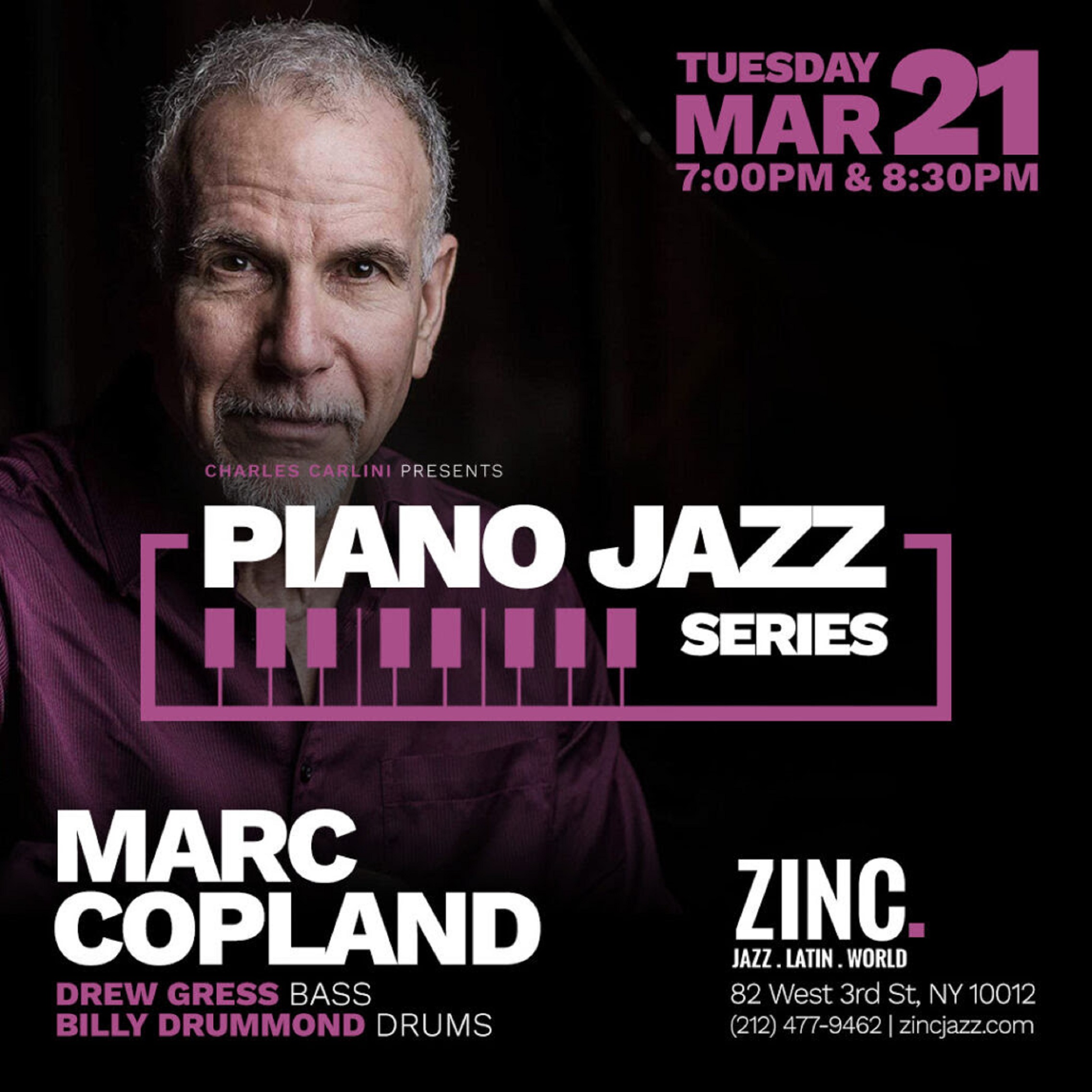 Marc Copland brings his trio to the Zinc for a splendid evening of jazz piano on Tuesday, March 21