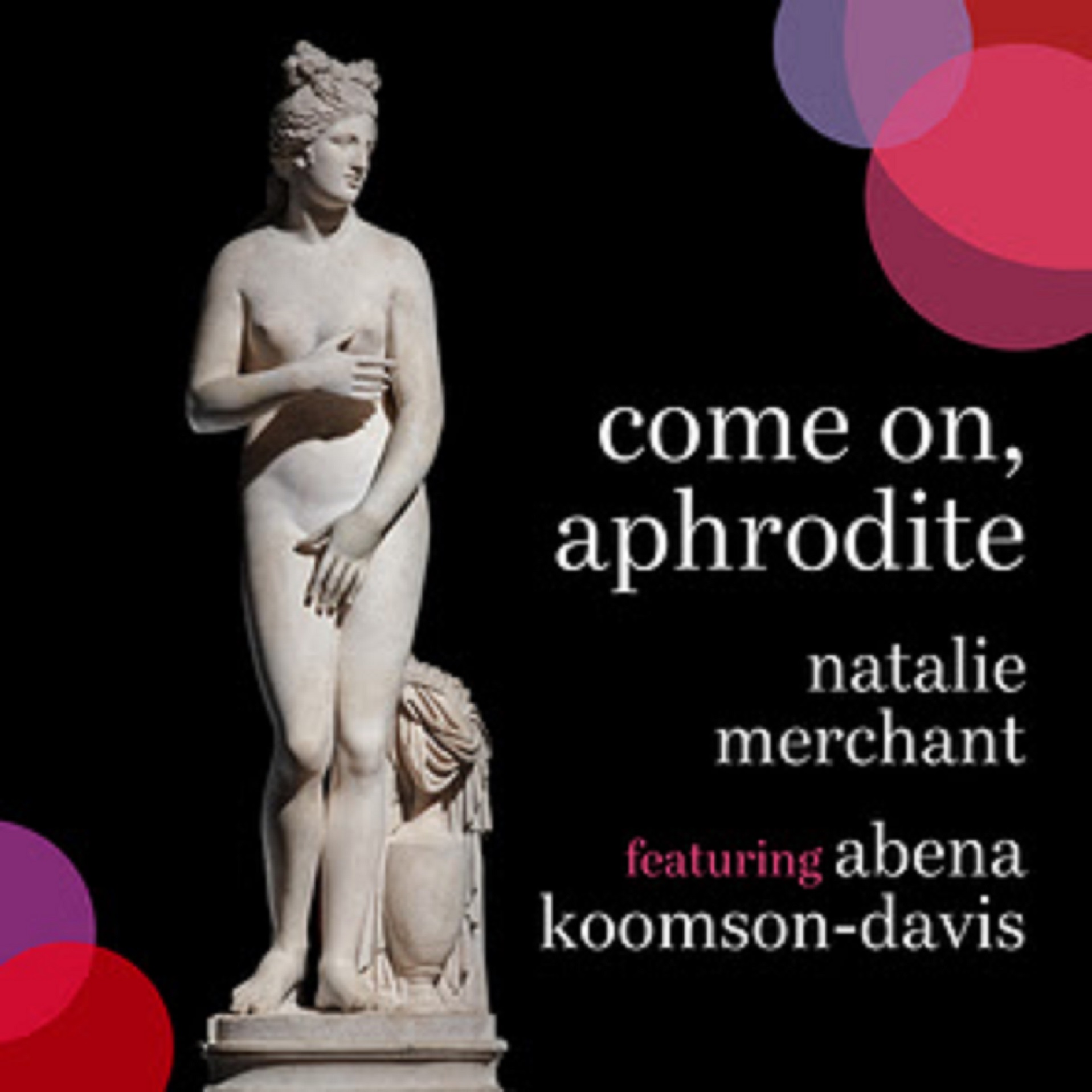 New video for Natalie Merchant's single “Come On, Aphrodite” out now