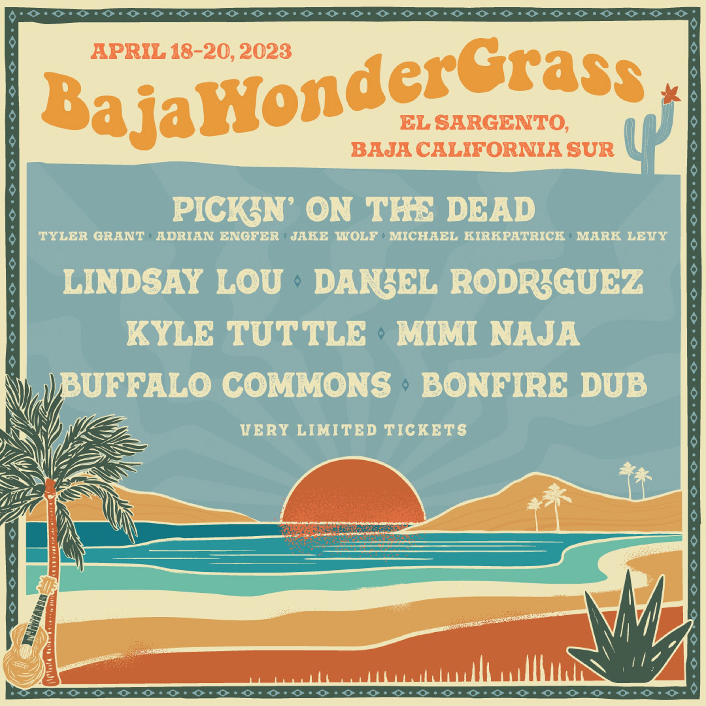 BajaWonderGrass in El Sargento, Baja California Sur, Mexico | 4/18/23 - 4/20/23