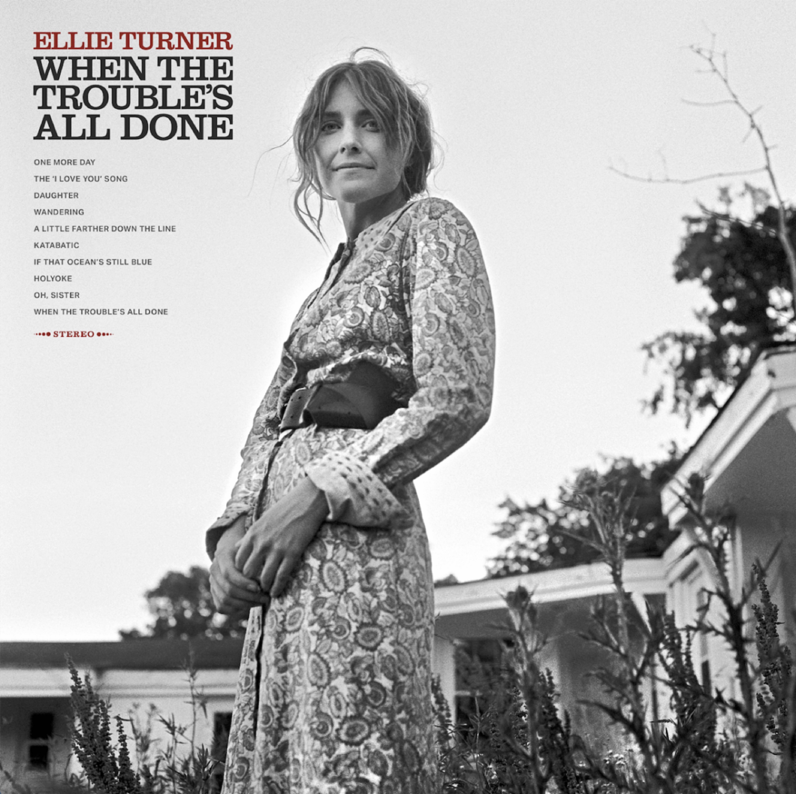 Ellie Turner’s Debut Album When The Trouble’s All Done Is Stripped Down And Timeless
