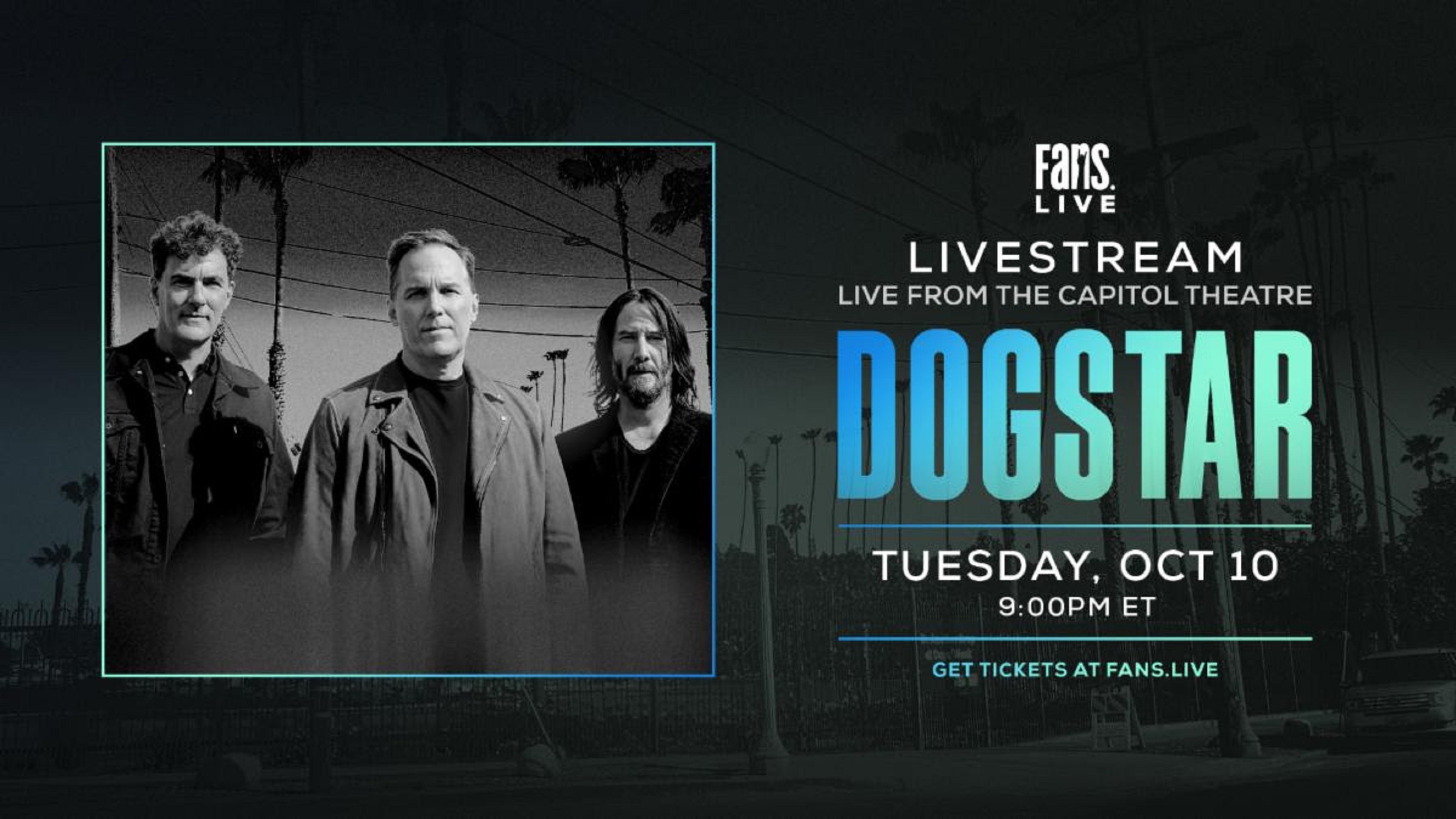 Dogstar w/ Keanu Reeves Announces Global Livestream From The Capitol Theatre