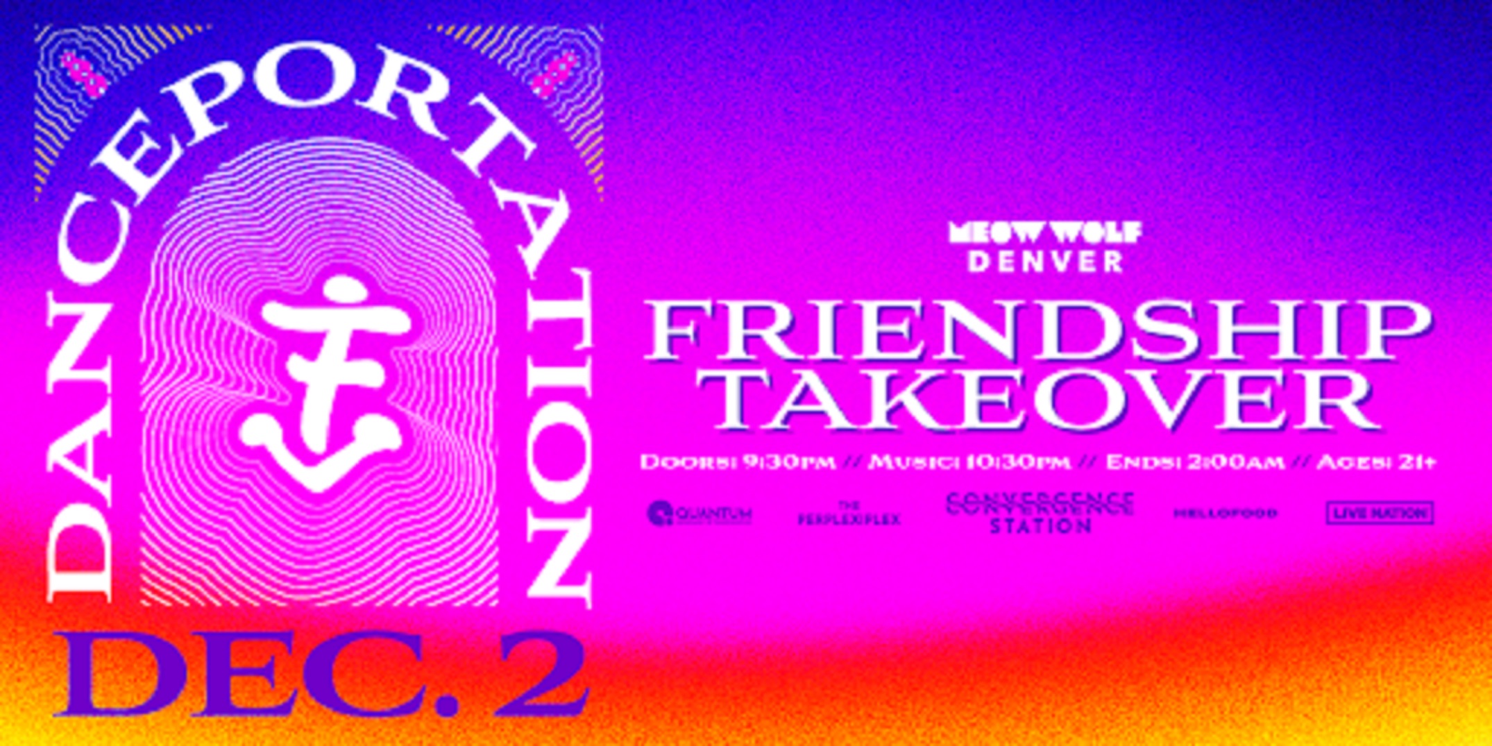 MEOW WOLF DENVER ANNOUNCES FRIENDSHIP TAKEOVER AT DANCEPORTATION ON DECEMBER 2, 2023 AND TICKETS ARE ON SALE