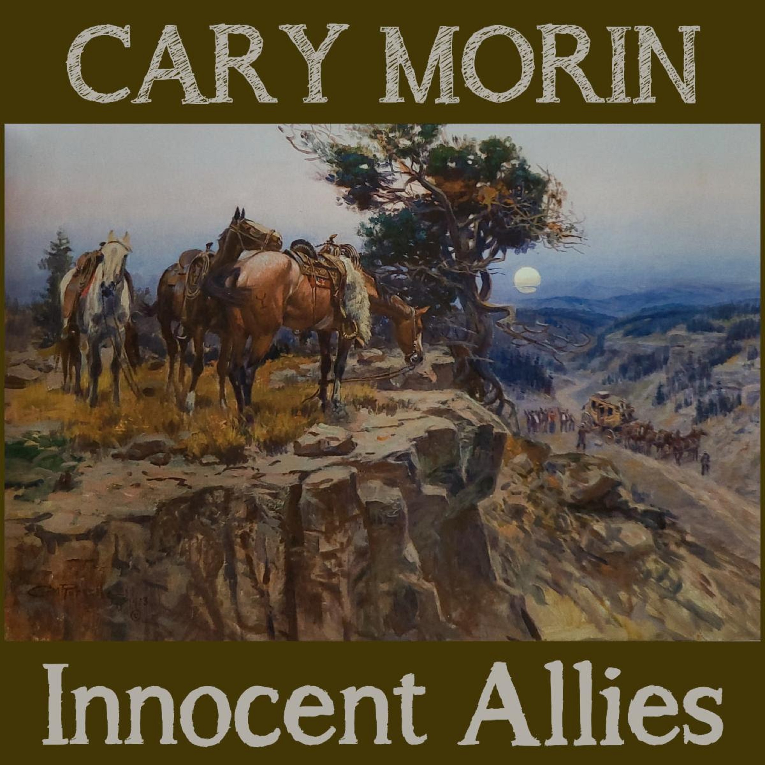 Cary Morin’s Innocent Allies Gives New Life To Charles M. Russell’s Beloved Art Through A Brand New Collection Of Songs