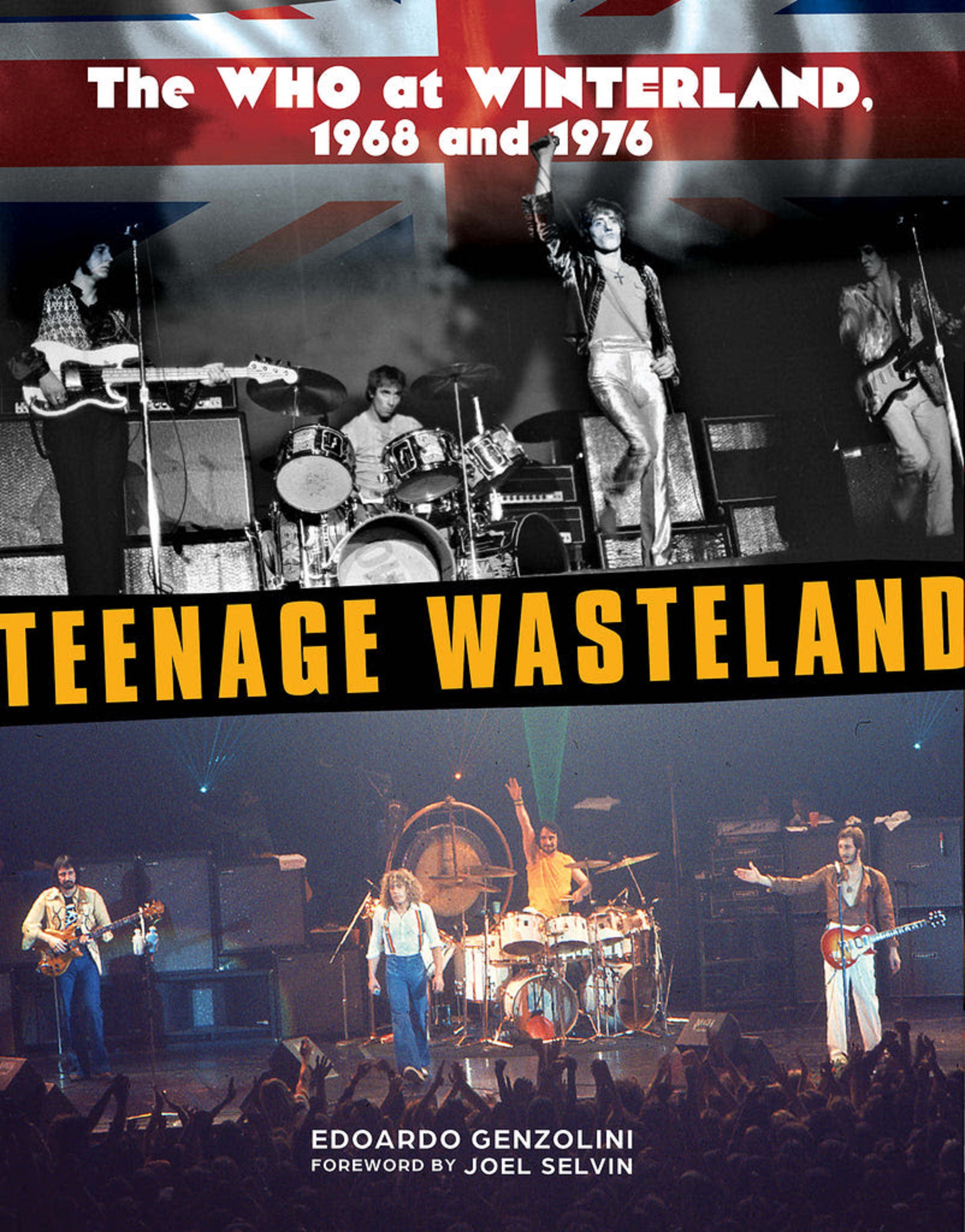 Teenage Wasteland: The Who at Winterland 1968 and 1976