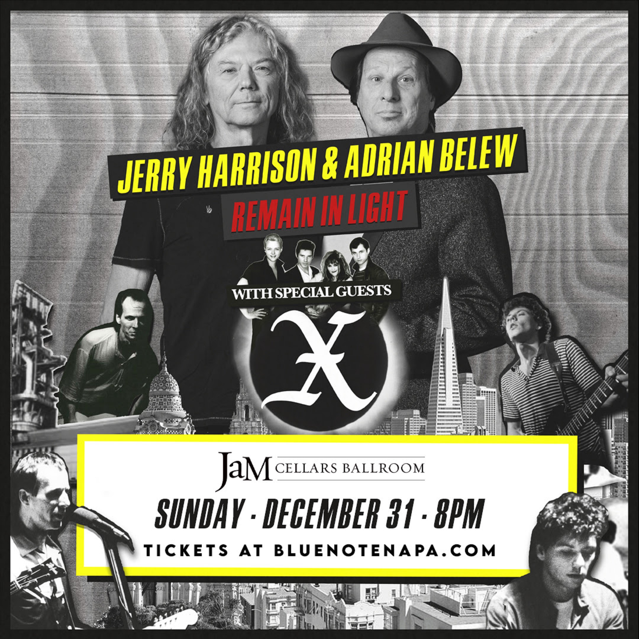 Coming up for NEW YEARS EVE in Napa Jerry Harrison & Adrian Belew