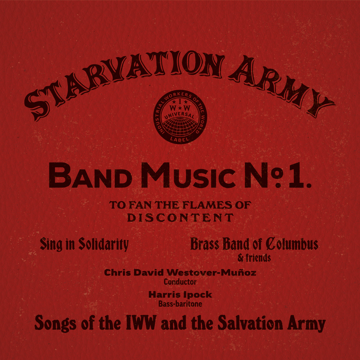 an infamous labor battle of the early 1900s sparked this album of satirical brass band songs!