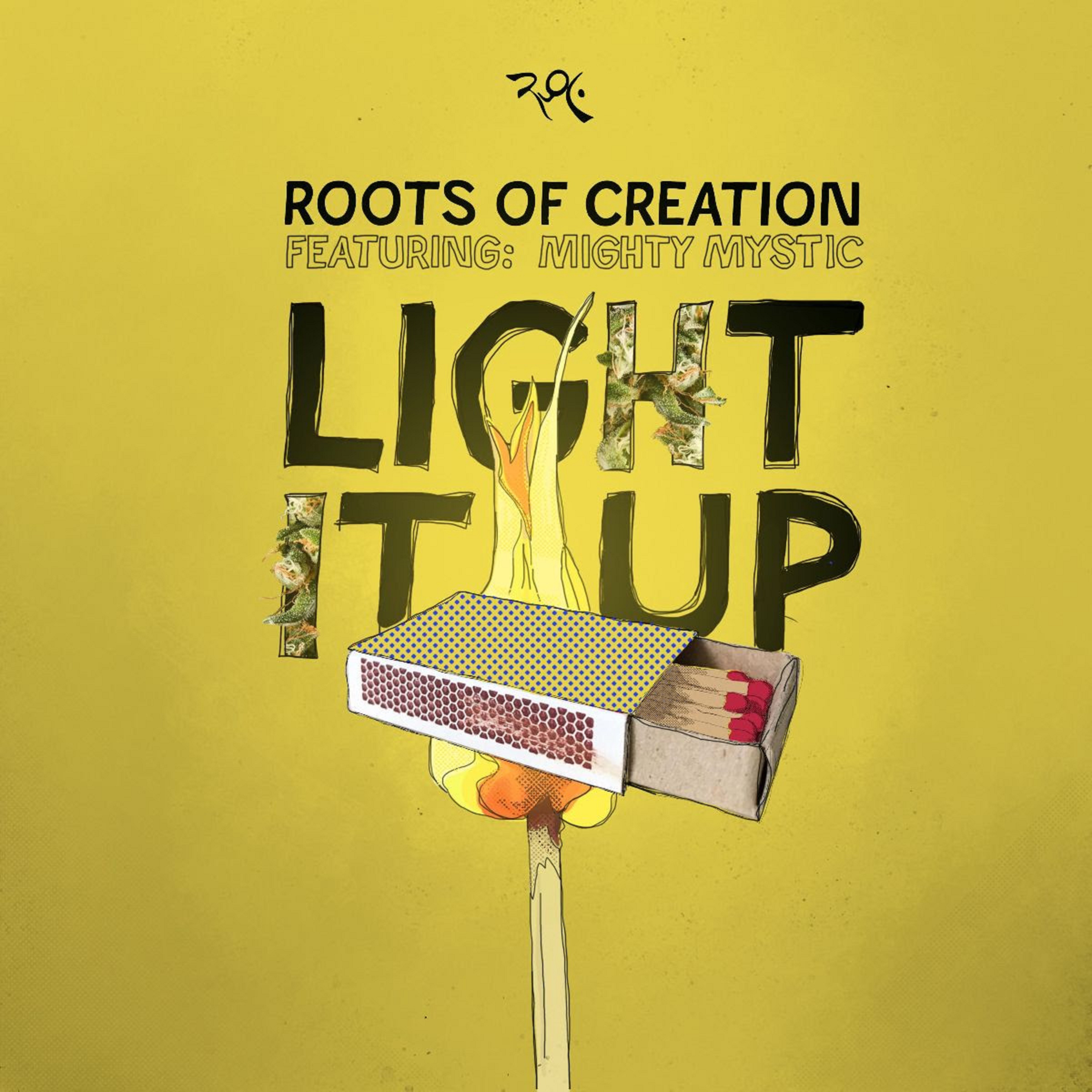 Roots of Creation and Mighty Mystic Release The Anthem We All Need Right Now With “Light it Up”