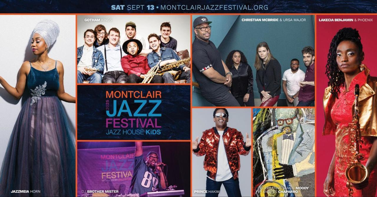 MONTCLAIR JAZZ FESTIVAL Announces 2025 Full Lineup