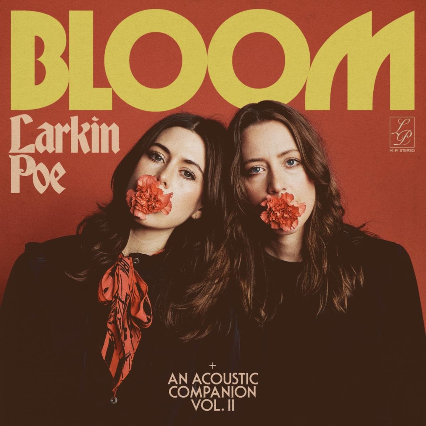 Larkin Poe Announce "Bloom" Deluxe; "Mockingbird (Unplugged)" Premieres