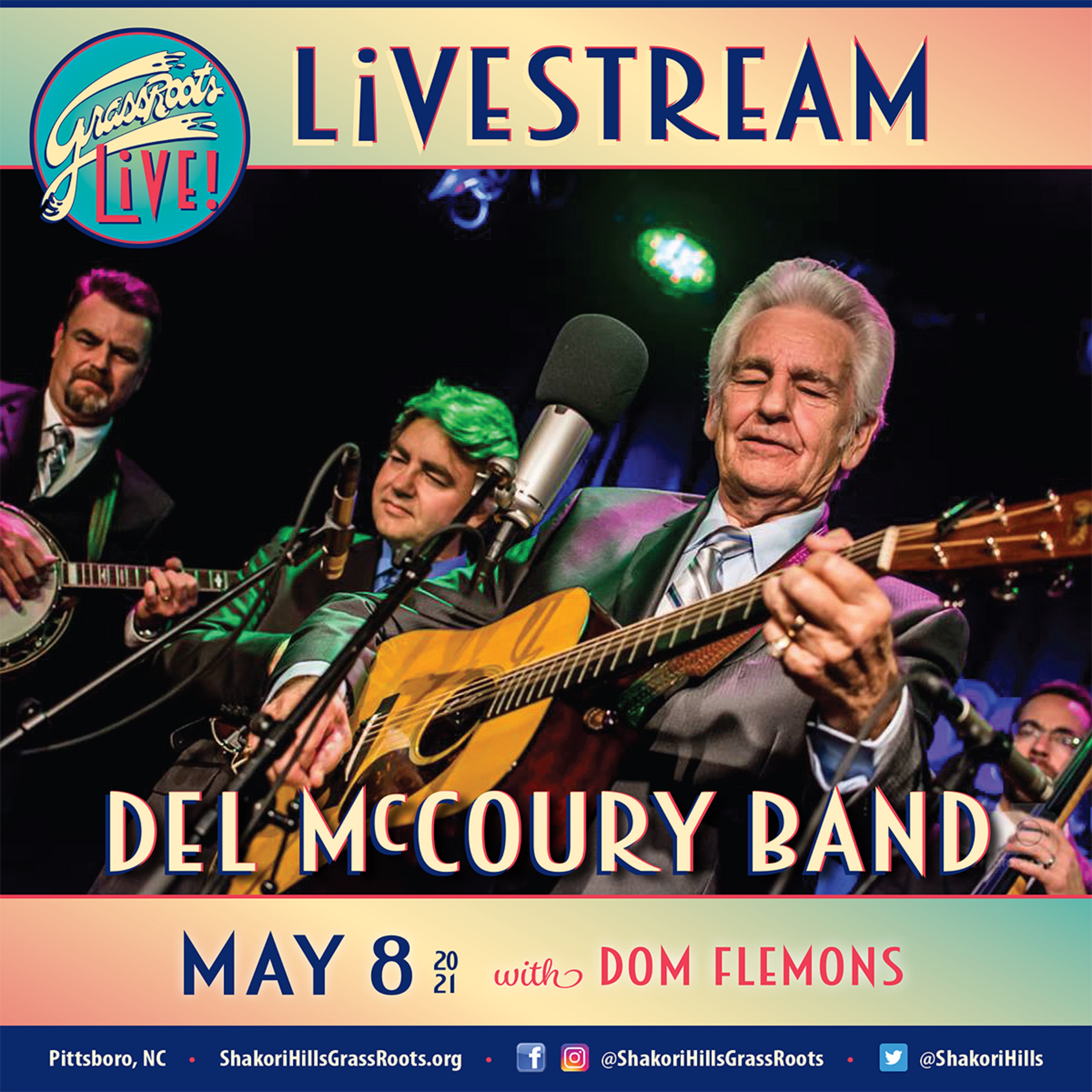 Del McCoury Band Live Stream from Shakori Hills GrassRoots Tonight!