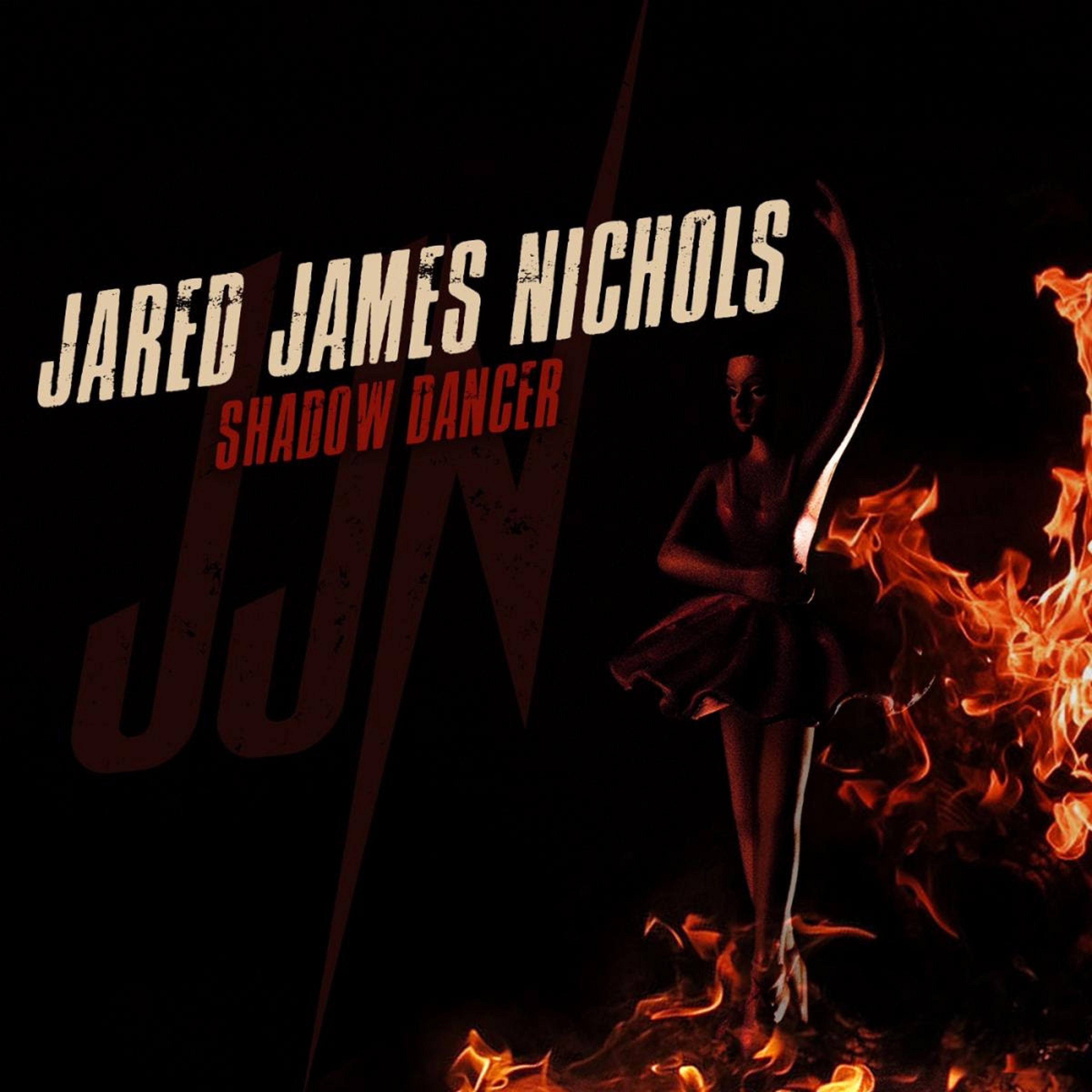 Jared James Nichols Releases New ‘Shadow Dancer’ EP