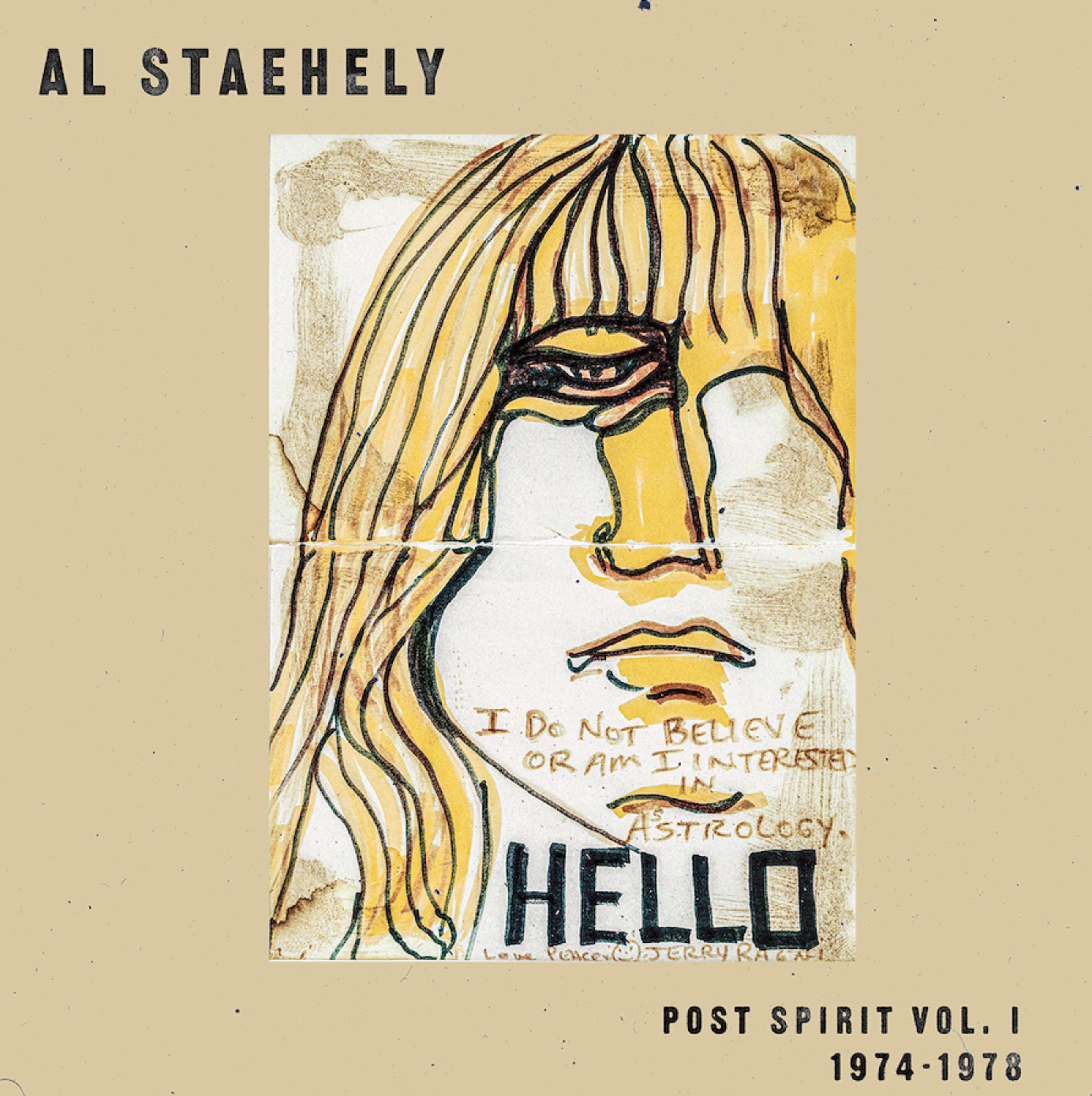 Al Staehely releases ‘Post Spirit Vol. 1 (1974-1978)’ 14 Track Album of Rare Solo Recordings Written Over 40 Years Ago Out Now