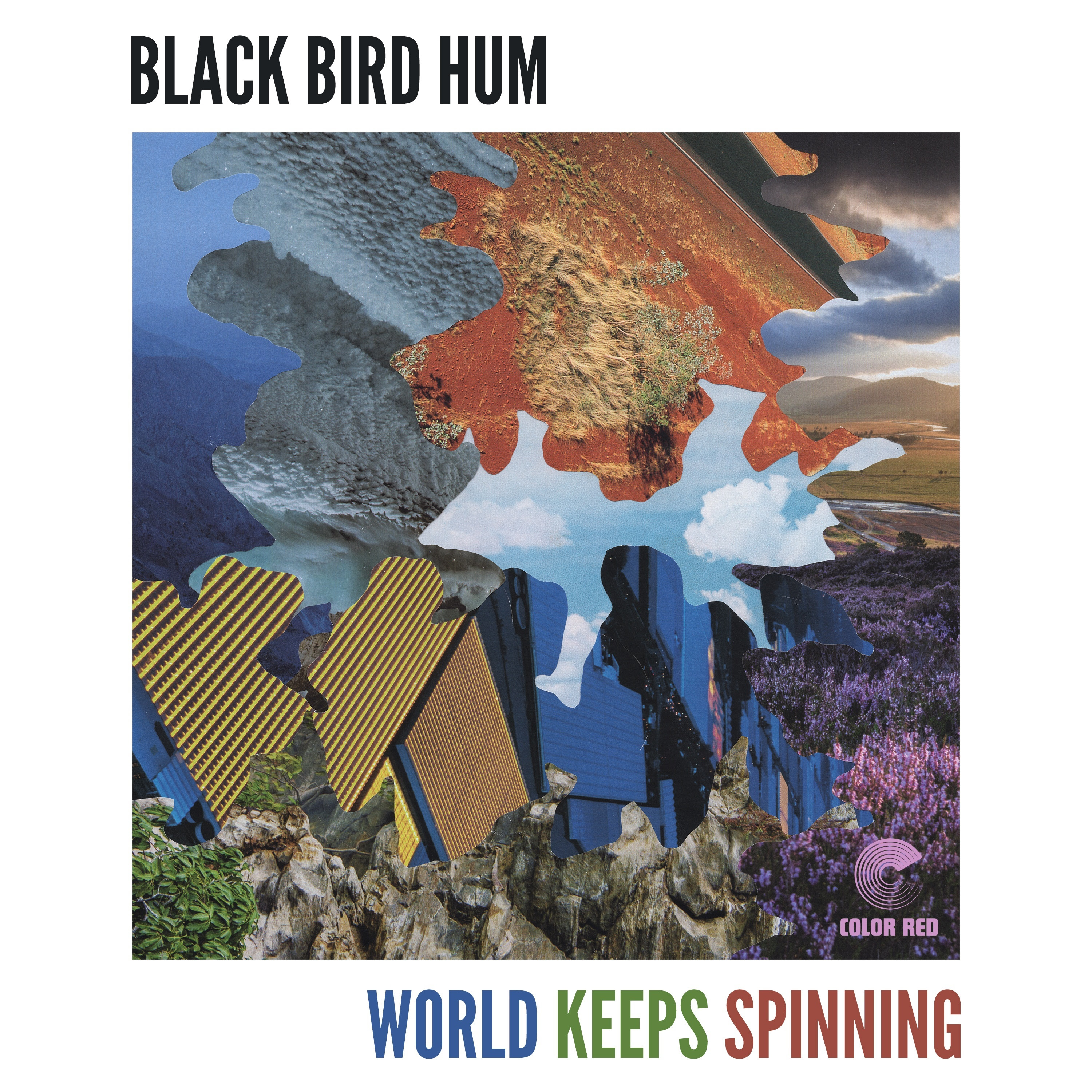 Black Bird Hum Reminds Us That the "World Keeps Spinning" No Matter How Hard Life Gets