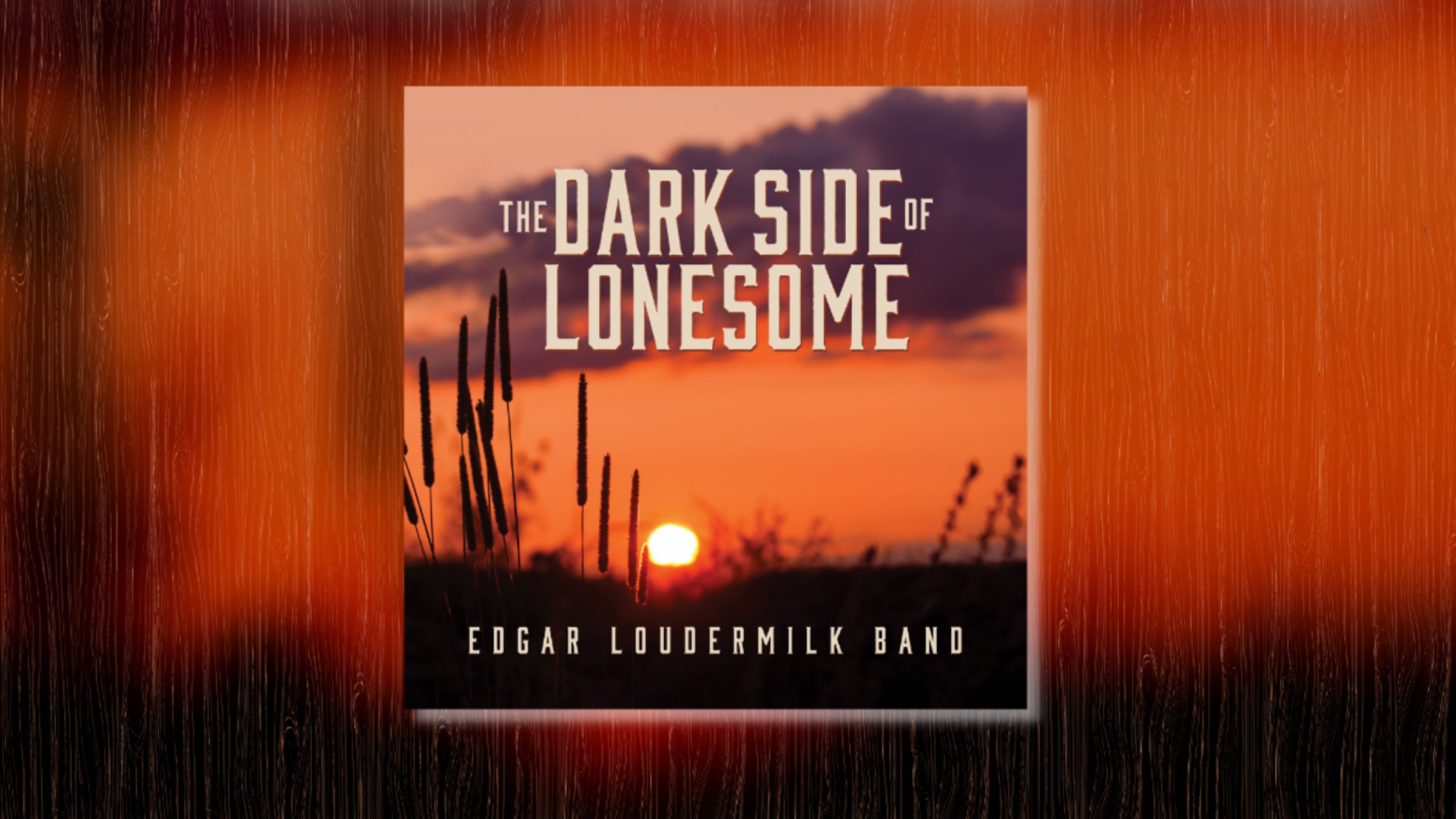 New Music From The Edgar Loudermilk Band