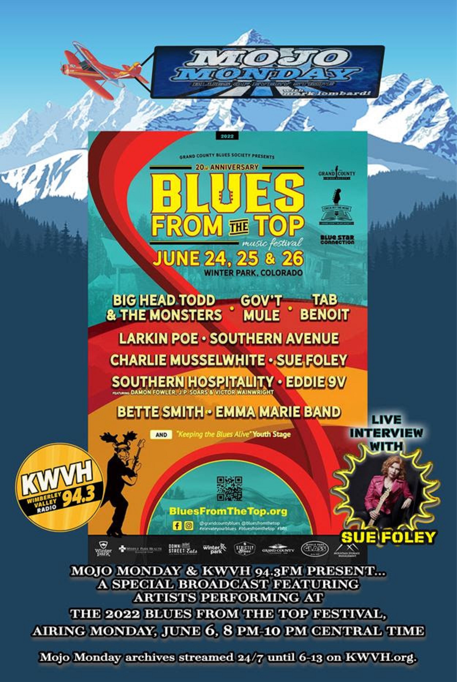 Mojo Monday & KWVH 94.3 Special Broadcast Featuring Artists Performing at Blues From The Top Music Festival
