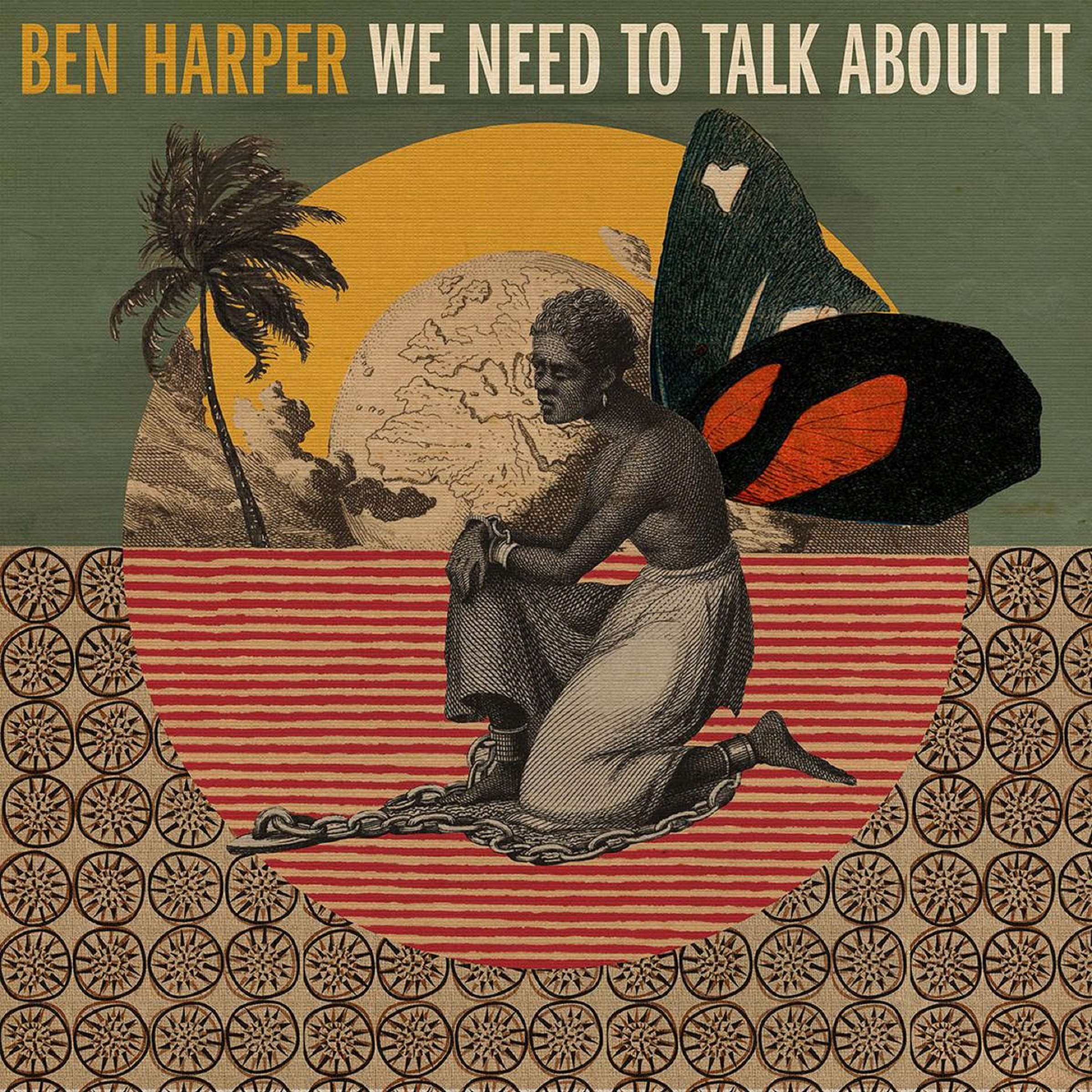 Ben Harper Releases “We Need To Talk About It”