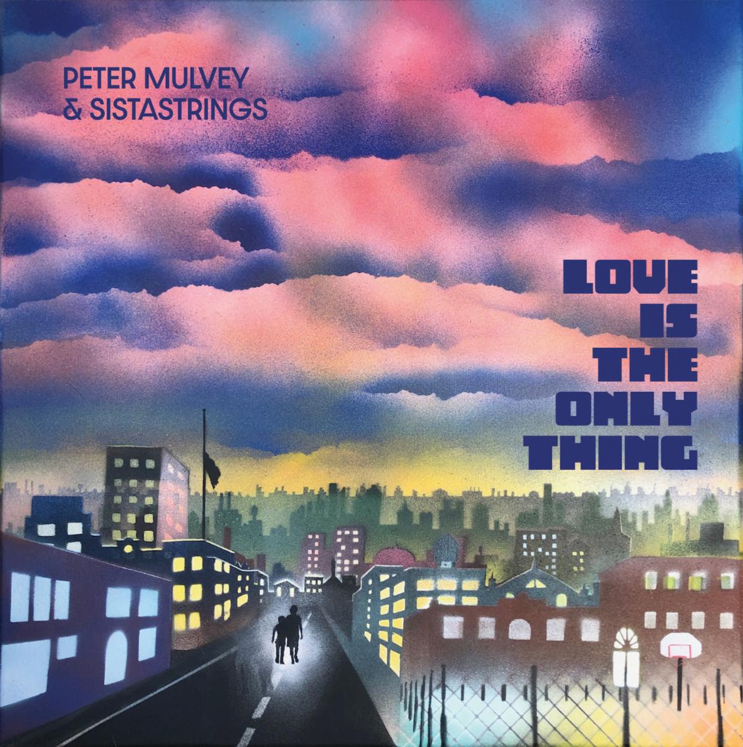 Prolific Songwriter Peter Mulvey And Rising Stars SistaStrings Announce New Studio Album "Love Is The Only Thing"