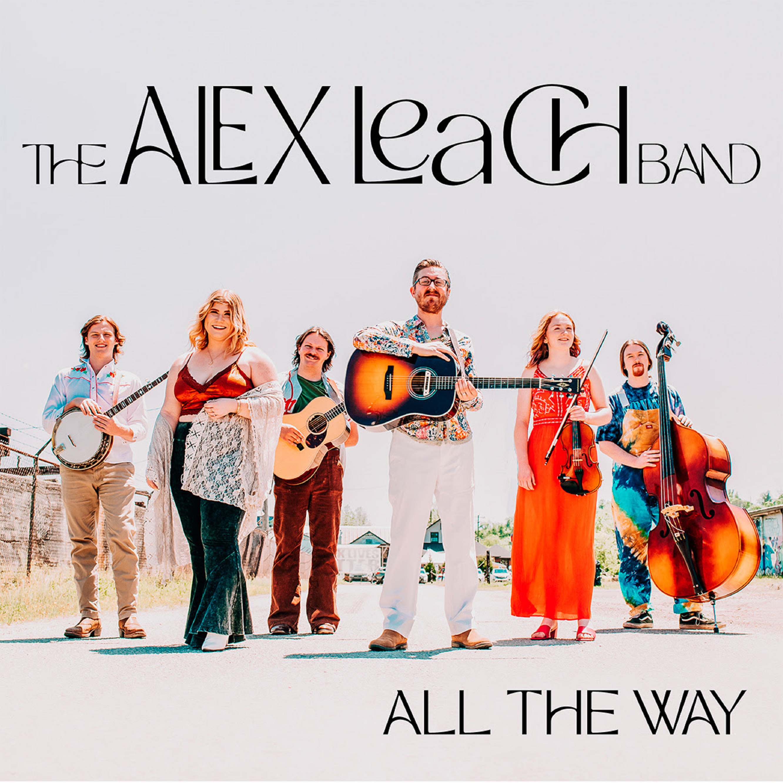 The Alex Leach Band dives deeper into fresh sounds with All The Way