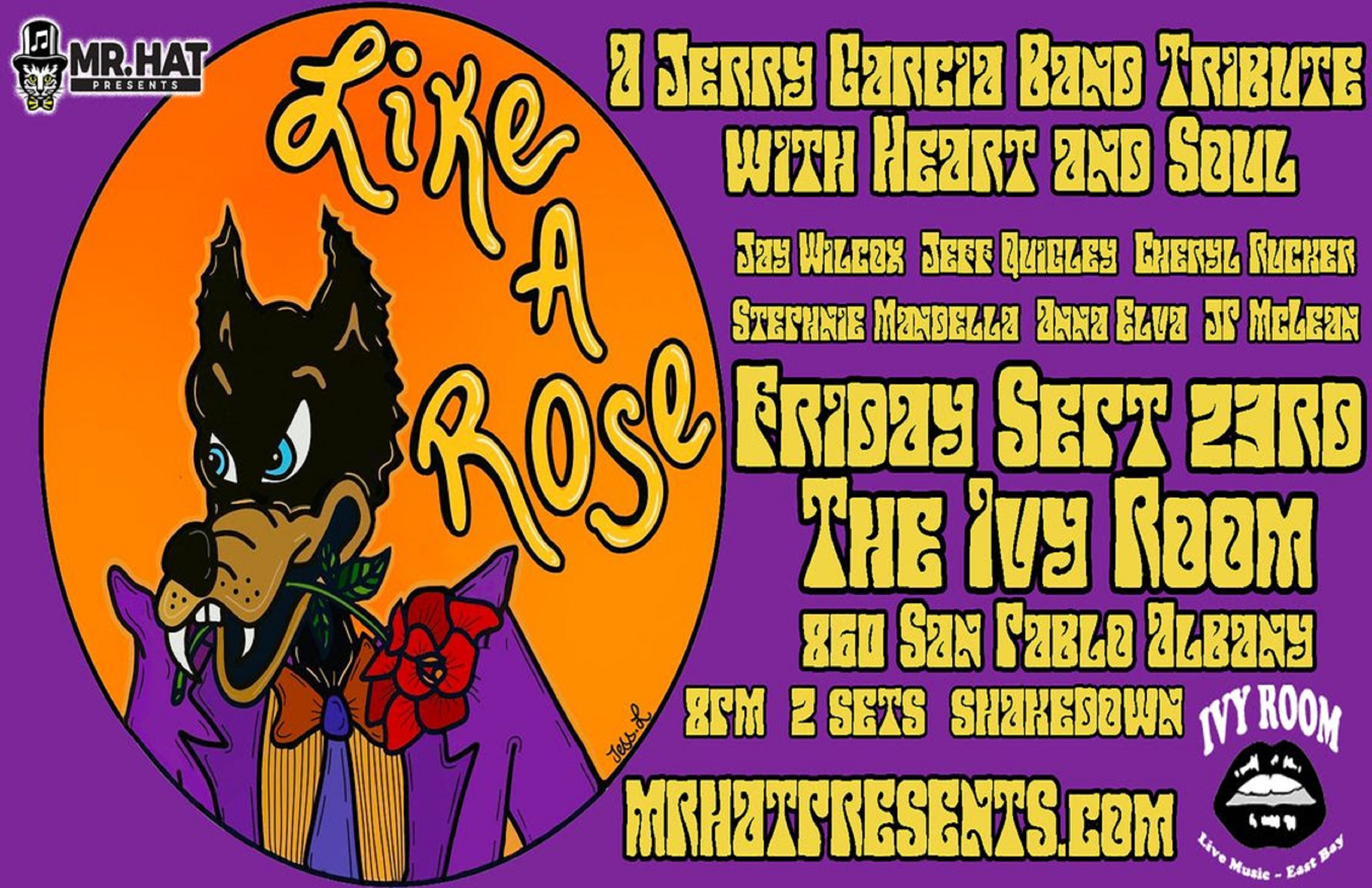 LIKE A ROSE JGB TRIBUTE PLAYS THE IVY ROOM FRIDAY 9/23