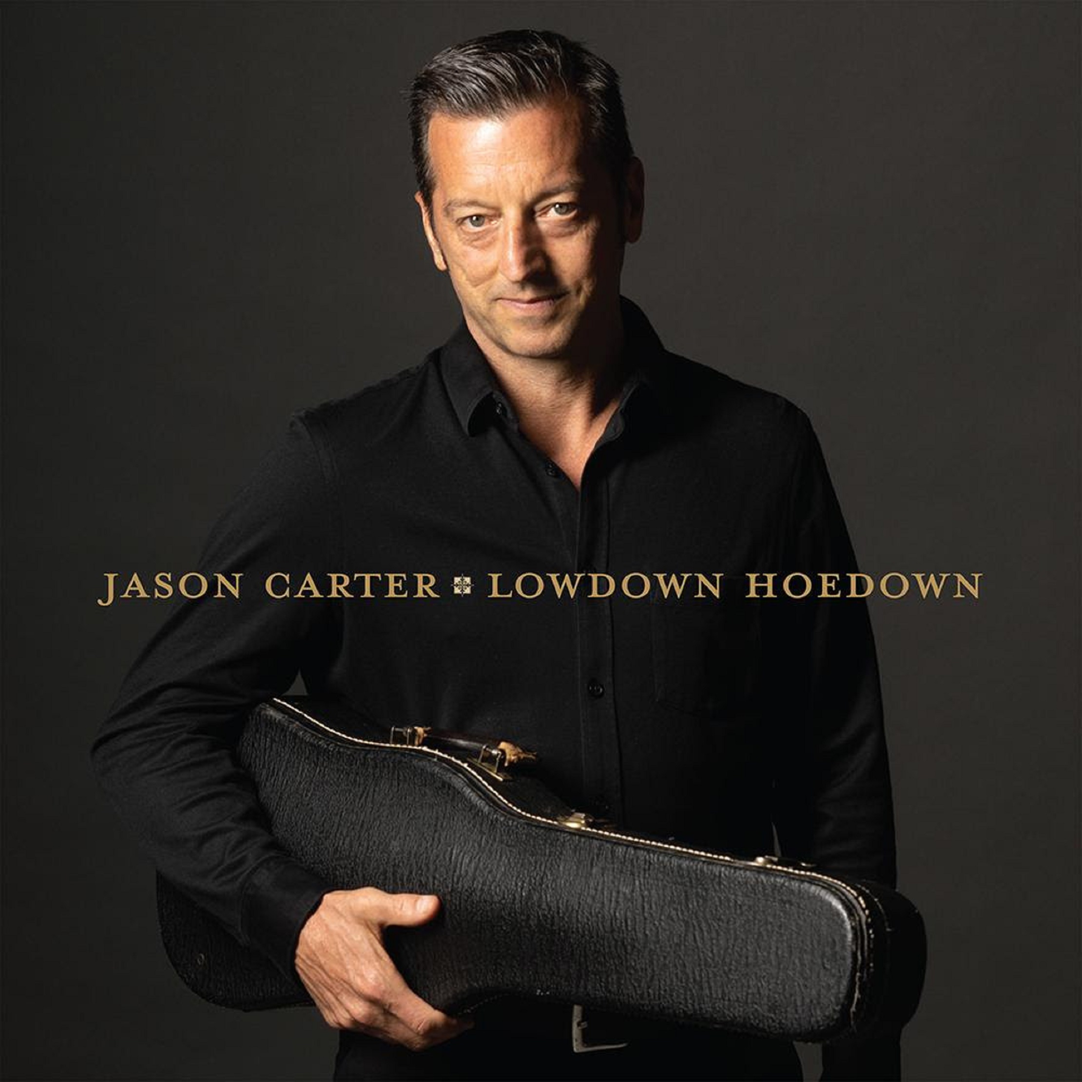 Grammy & IBMA Award-Winning Fiddler Jason Carter Gathers All-Star Lineup And Good-Time Tunes For New Album Lowdown Hoedown