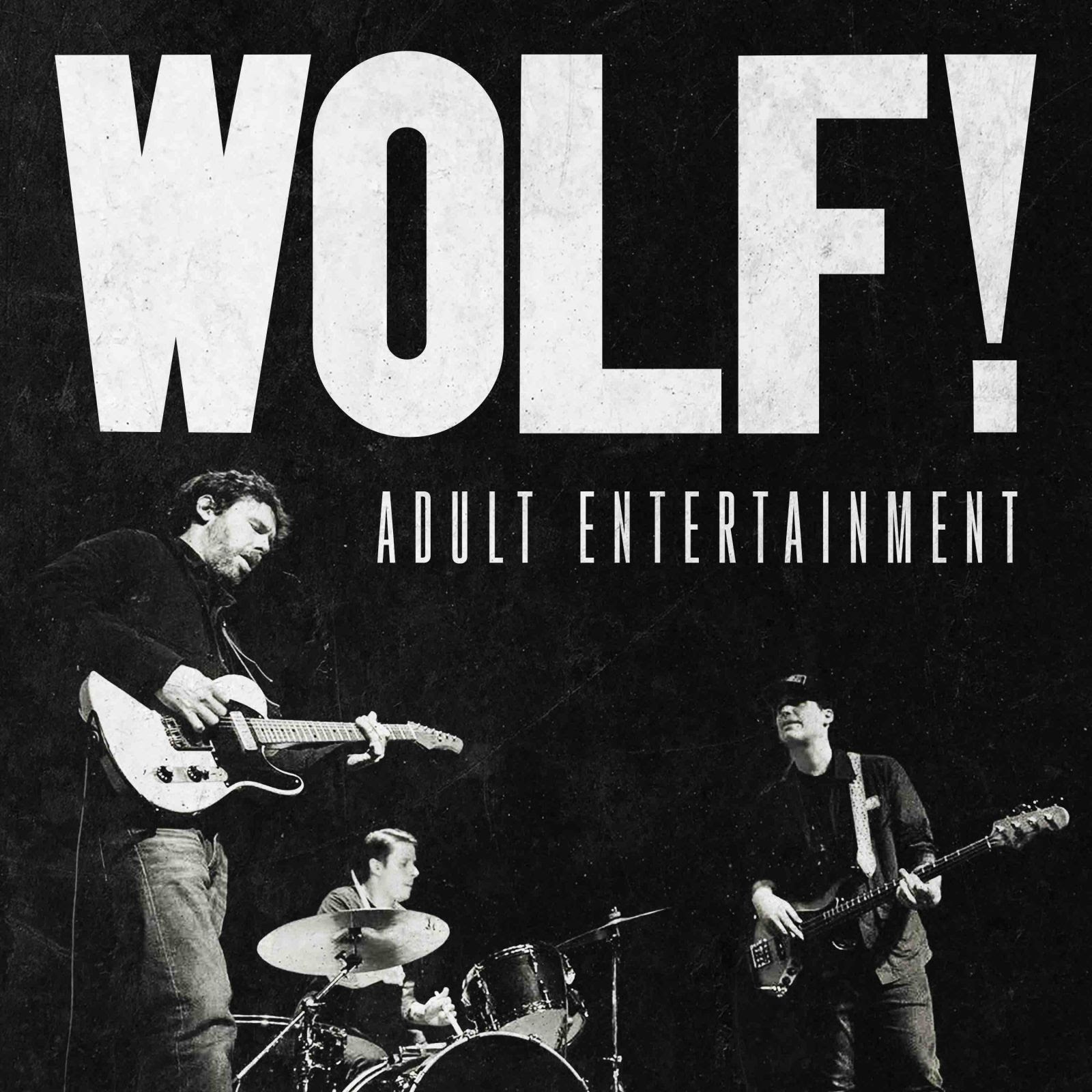 WOLF! ft. Scott Metzger Returns w/ 'Adult Entertainment'