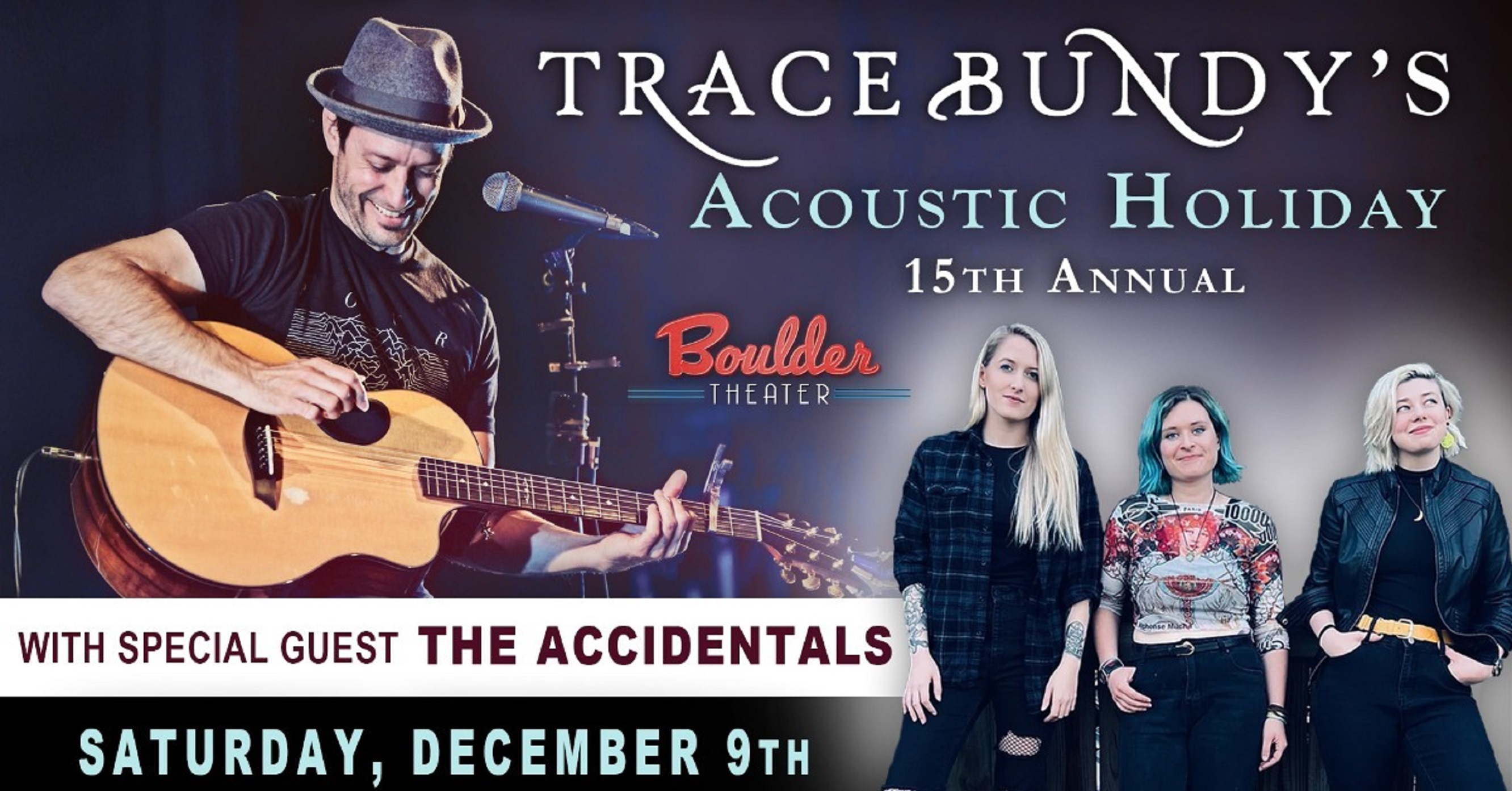 TRACE BUNDY'S ACOUSTIC HOLIDAY - 12.09.23 - BOULDER THEATER