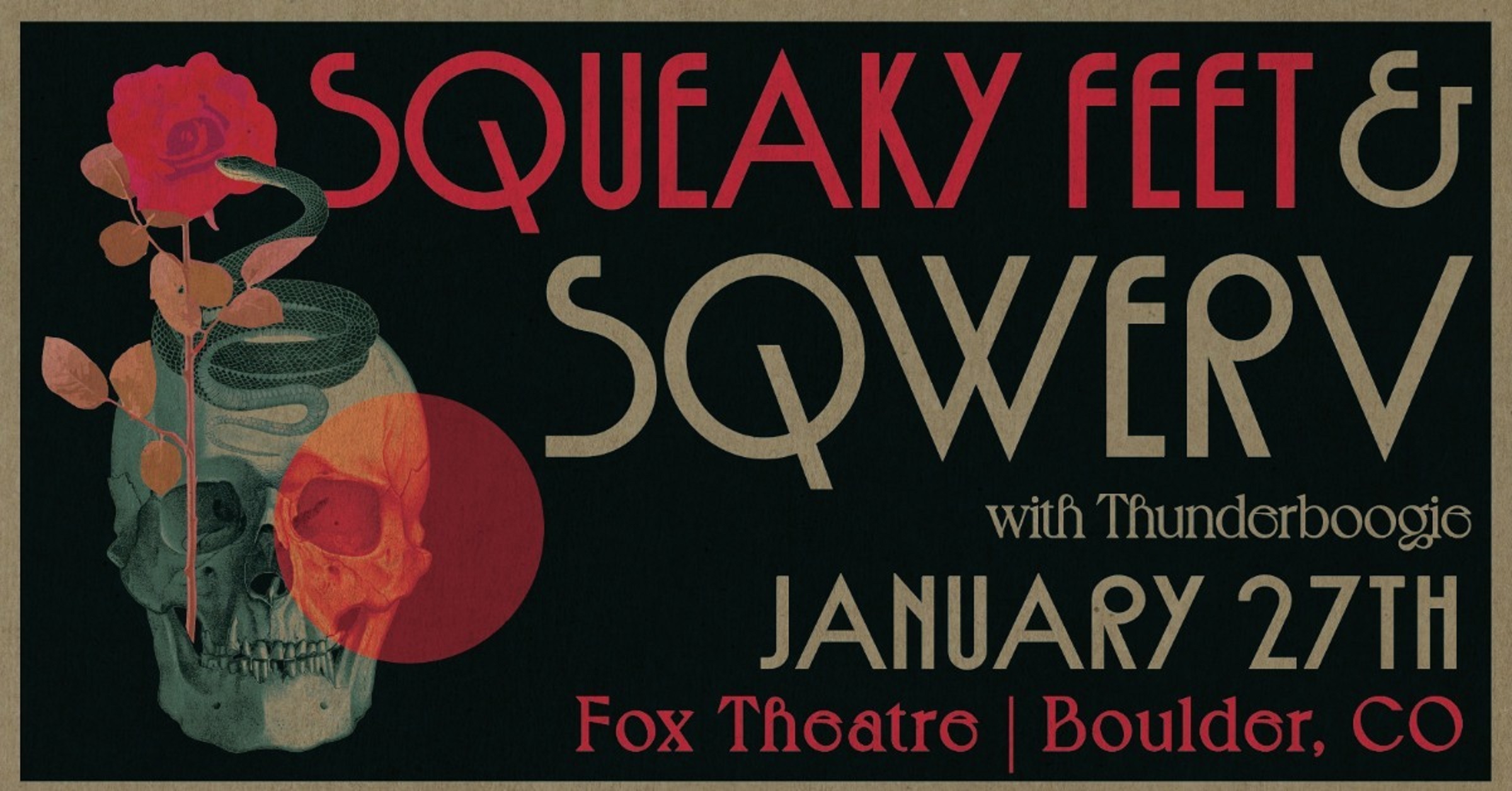 Experience the Electrifying Fusion of Squeaky Feet & Sqwerv with Special Guests Thunderboogie at Boulder's Fox Theatre