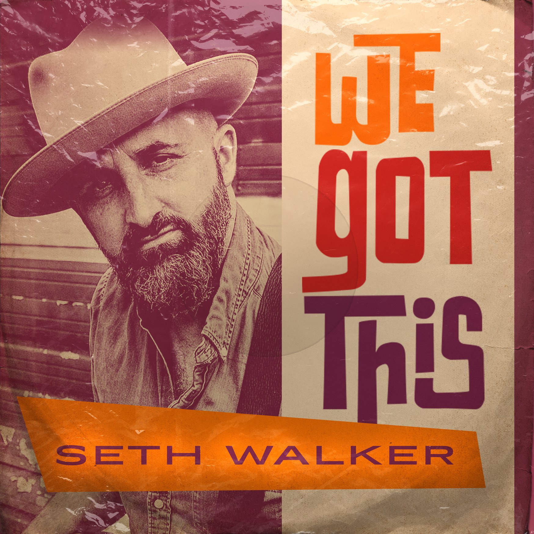 We Got This | Seth Walker