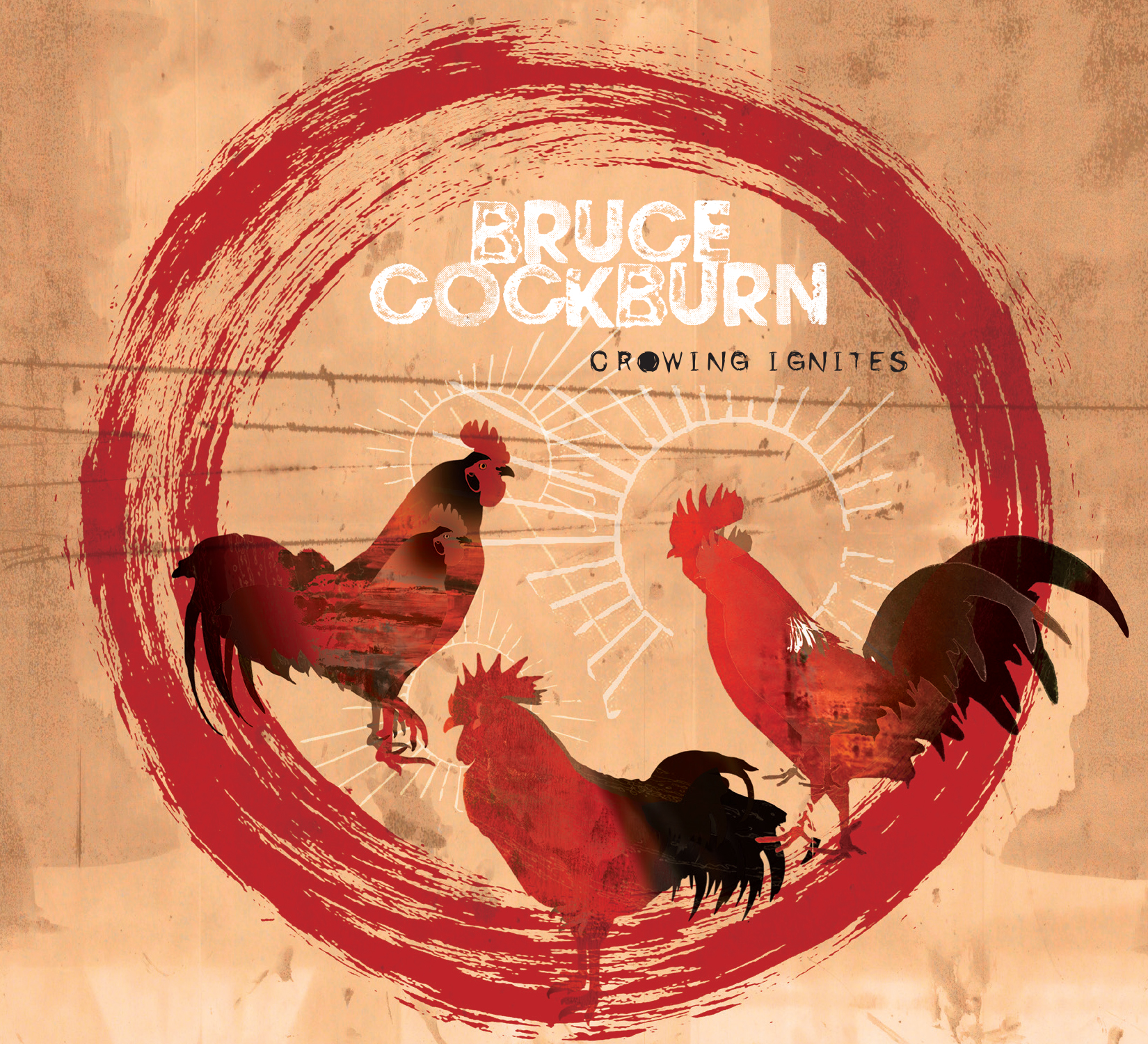 Bruce Cockburn: Crowing Ignites
