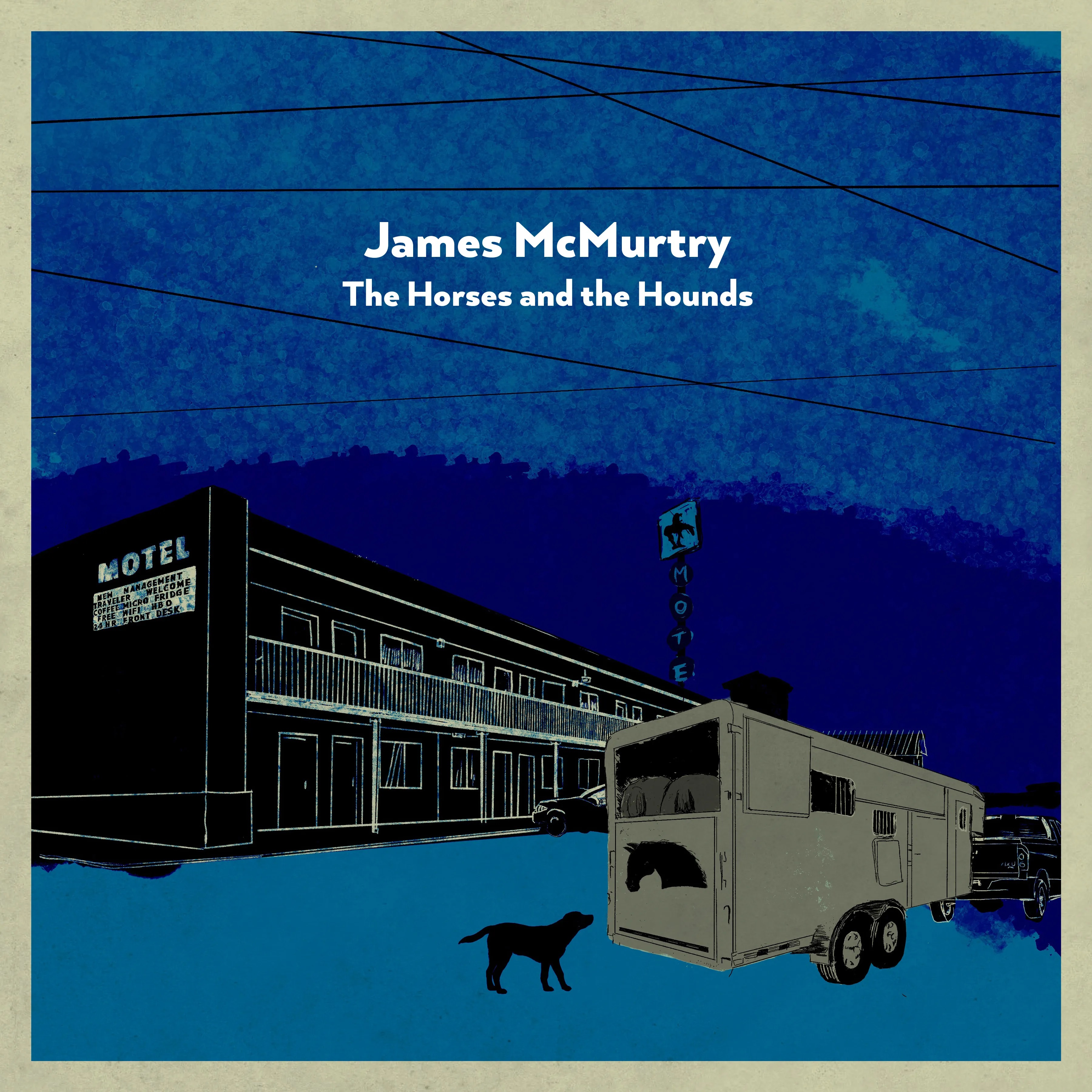 James McMurtry: The Horses and the Hounds