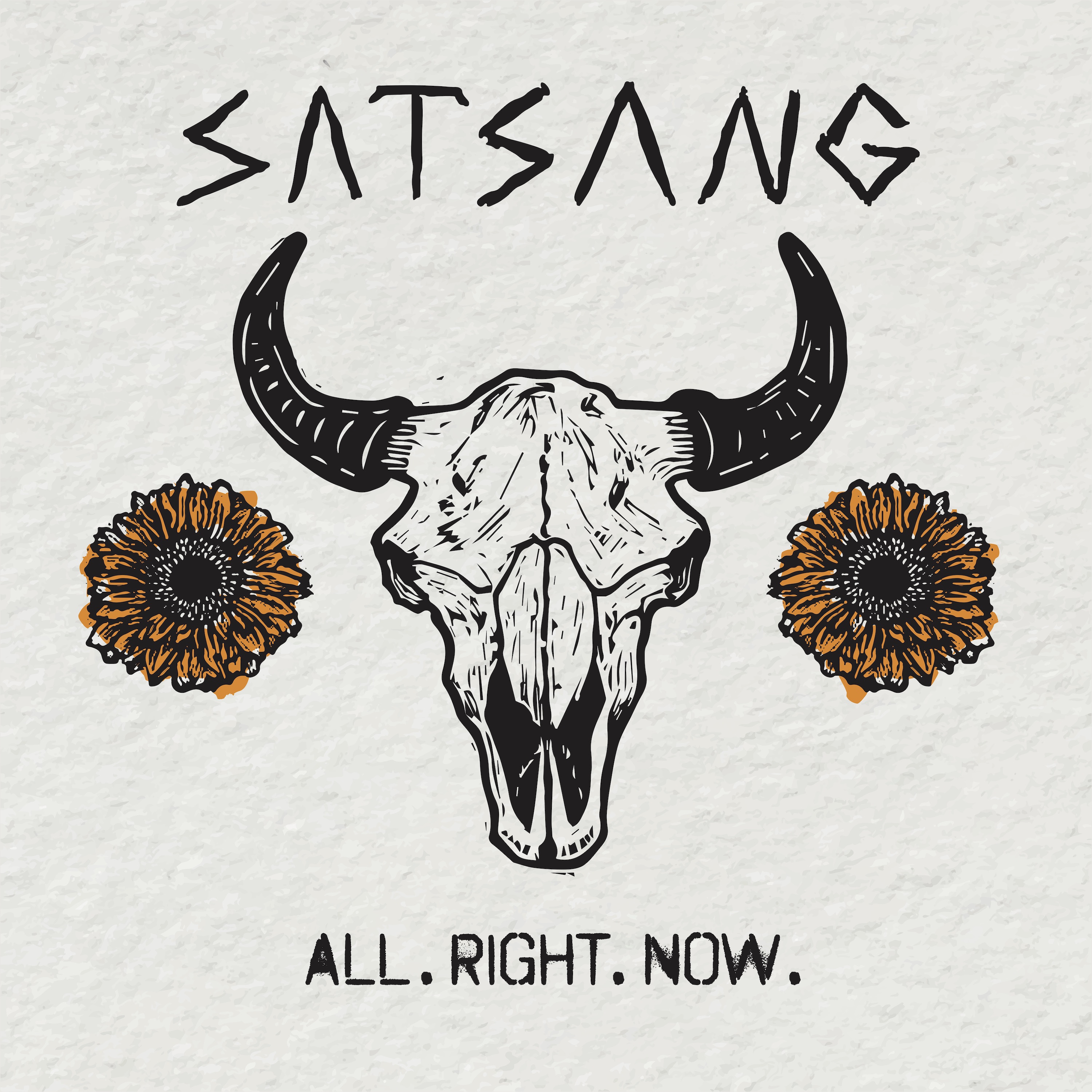 Satsang: ‘All. Right. Now.’