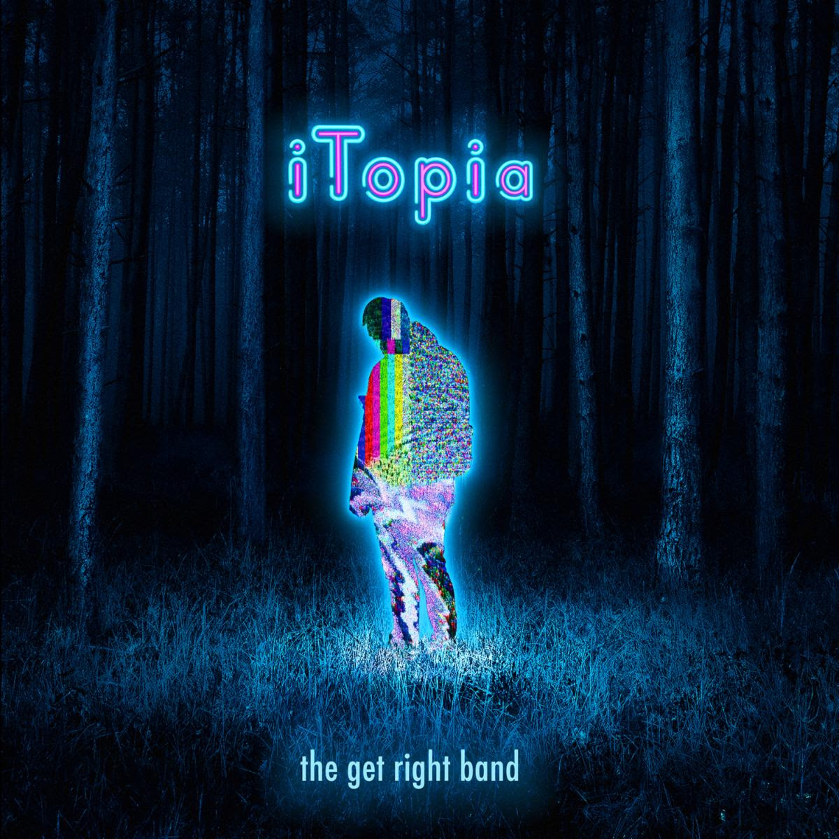 The Get Right Band: iTopia
