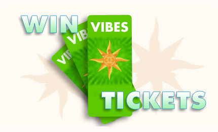 Win Tixs to Vibes -- 'Like' their facebook page