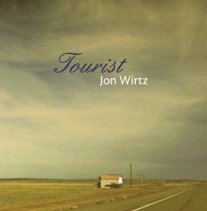 Jon Wirtz's New Album TOURIST, is Available Now
